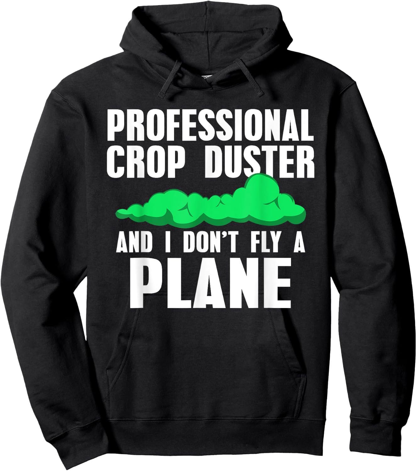 Professional Crop Duster Funny Farting for Guys Hoodie - Hoodie | Black