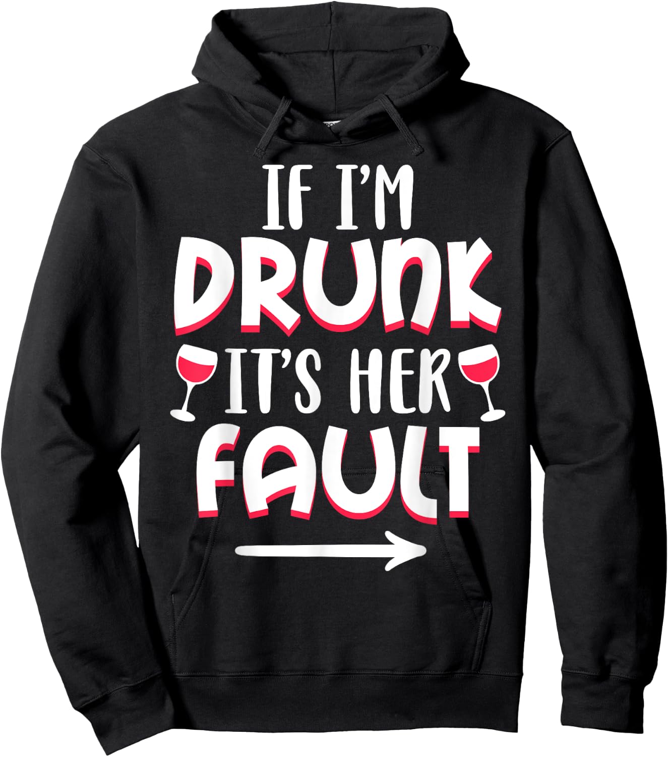 If I'm drunk It's Her Fault Best Friend Matching Couple Gift Hoodie - Hoodie | Black