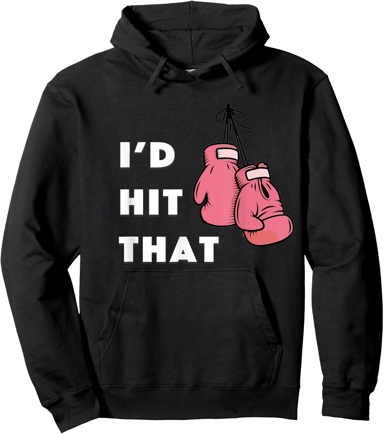 Funny I'd hit that Boxing Hoodie - Hoodie | Black