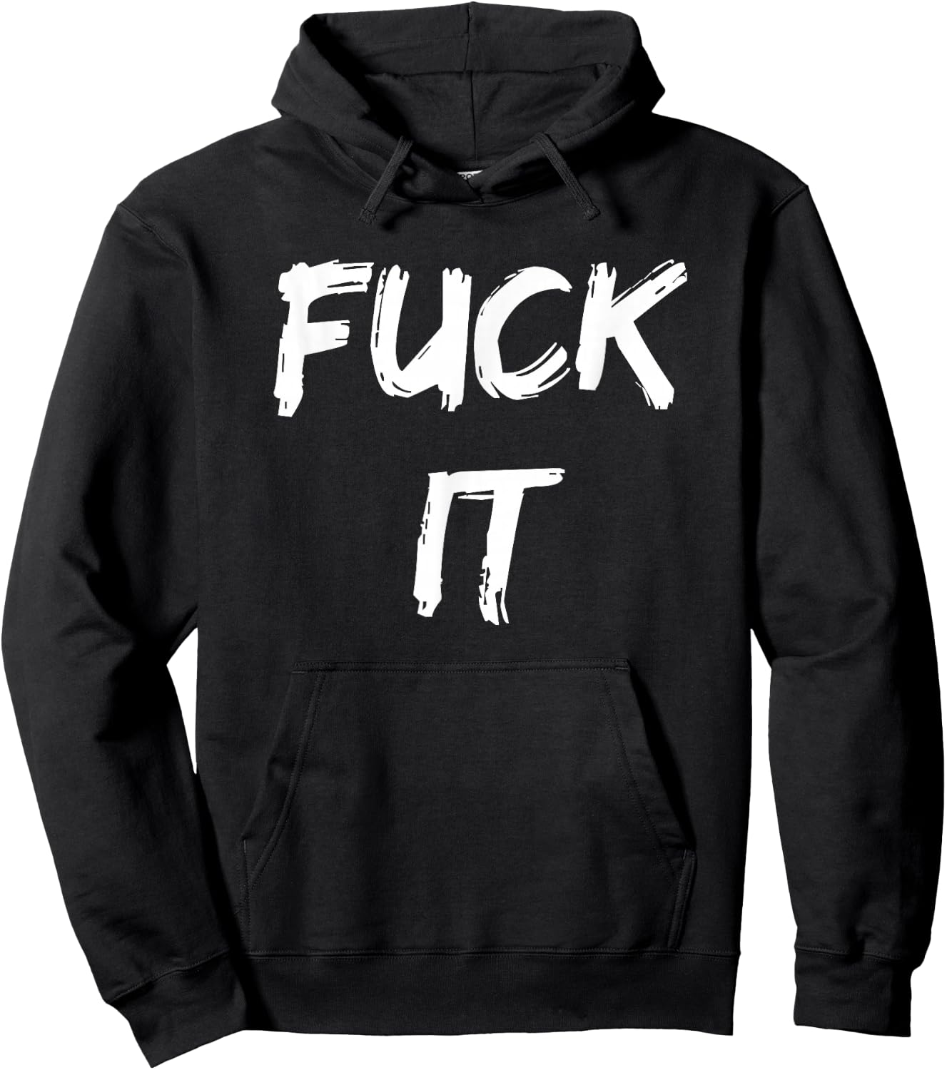 Funny Adult Novelty Gag Gift Fuck It Women Hoodie - Hoodie | Black