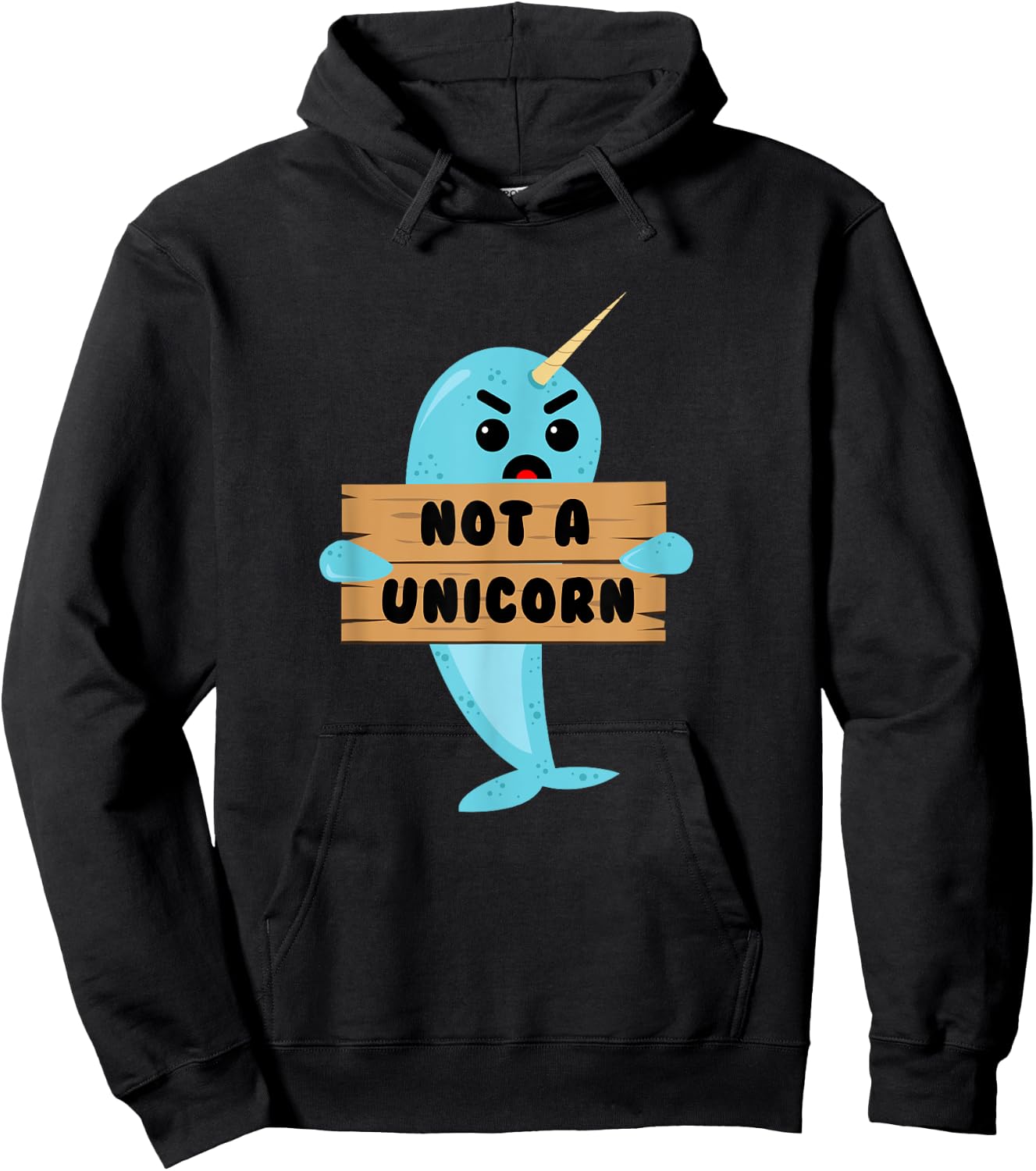Not A Unicorn Narwhal Hoodie - Hoodie | Black