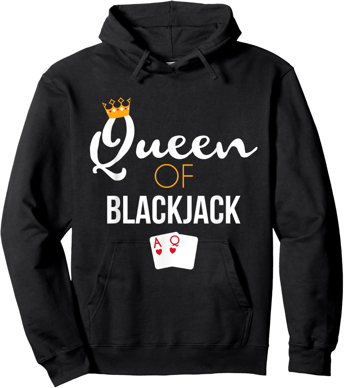 Queen of Blackjack Card Game Blackjack Player Gift Hoodie - Hoodie | Black