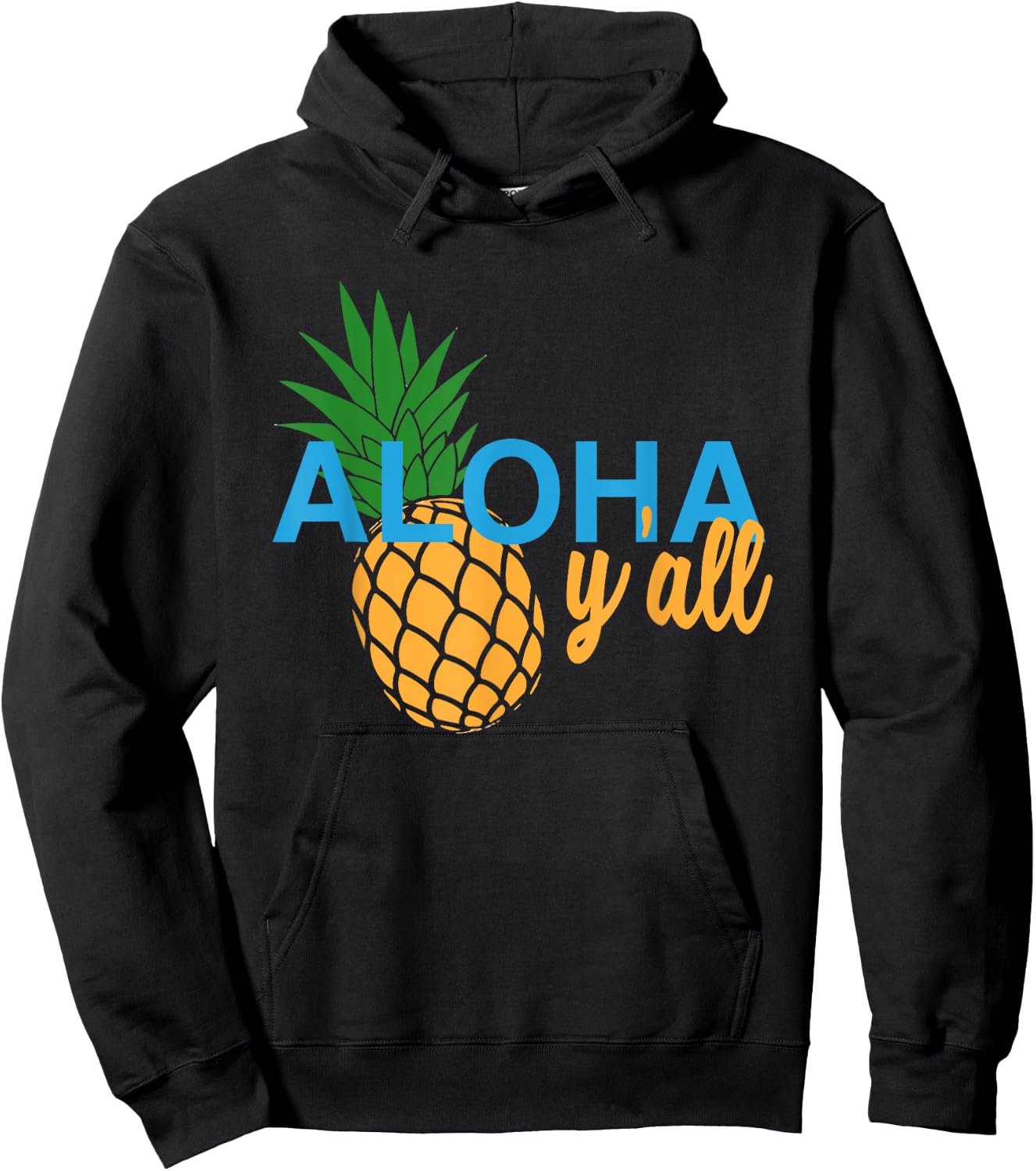 Aloha Y'All T Shirt Pineapple Vacation Hawaiian Gift Hoodie - Hoodie | Black