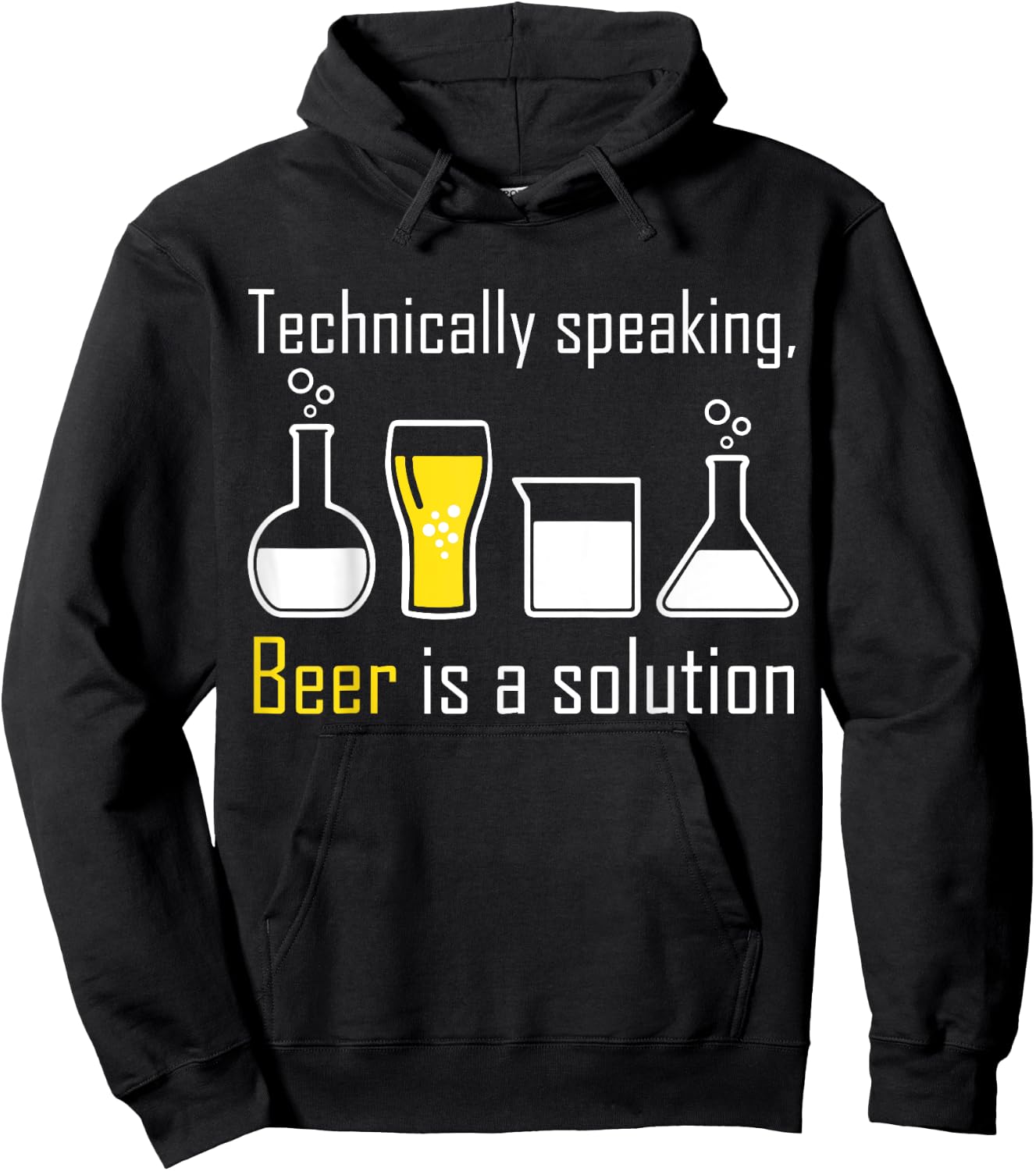 Technically speaking, Beer is a solution drinking shirt Hoodie - Hoodie | Black