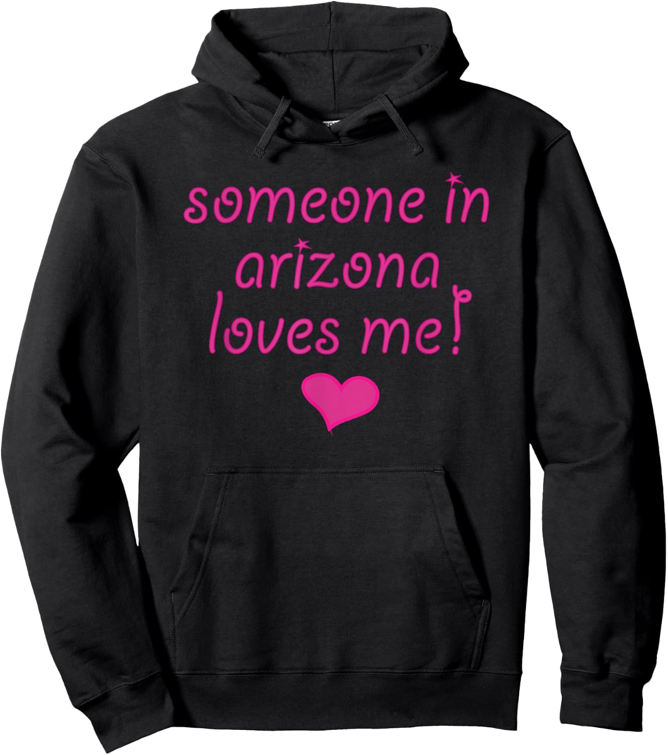 Someone in ARIZONA Loves Me | State Gift - Cute Pink Hoodie - Hoodie | Black
