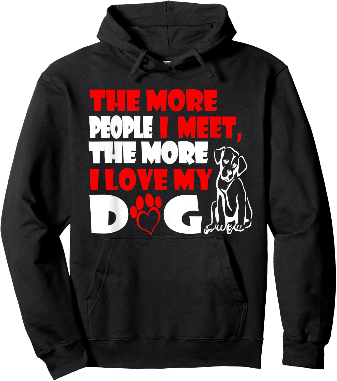 The More People I Meet The More I Love My Dog Women Kids Hoodie - Hoodie | Black