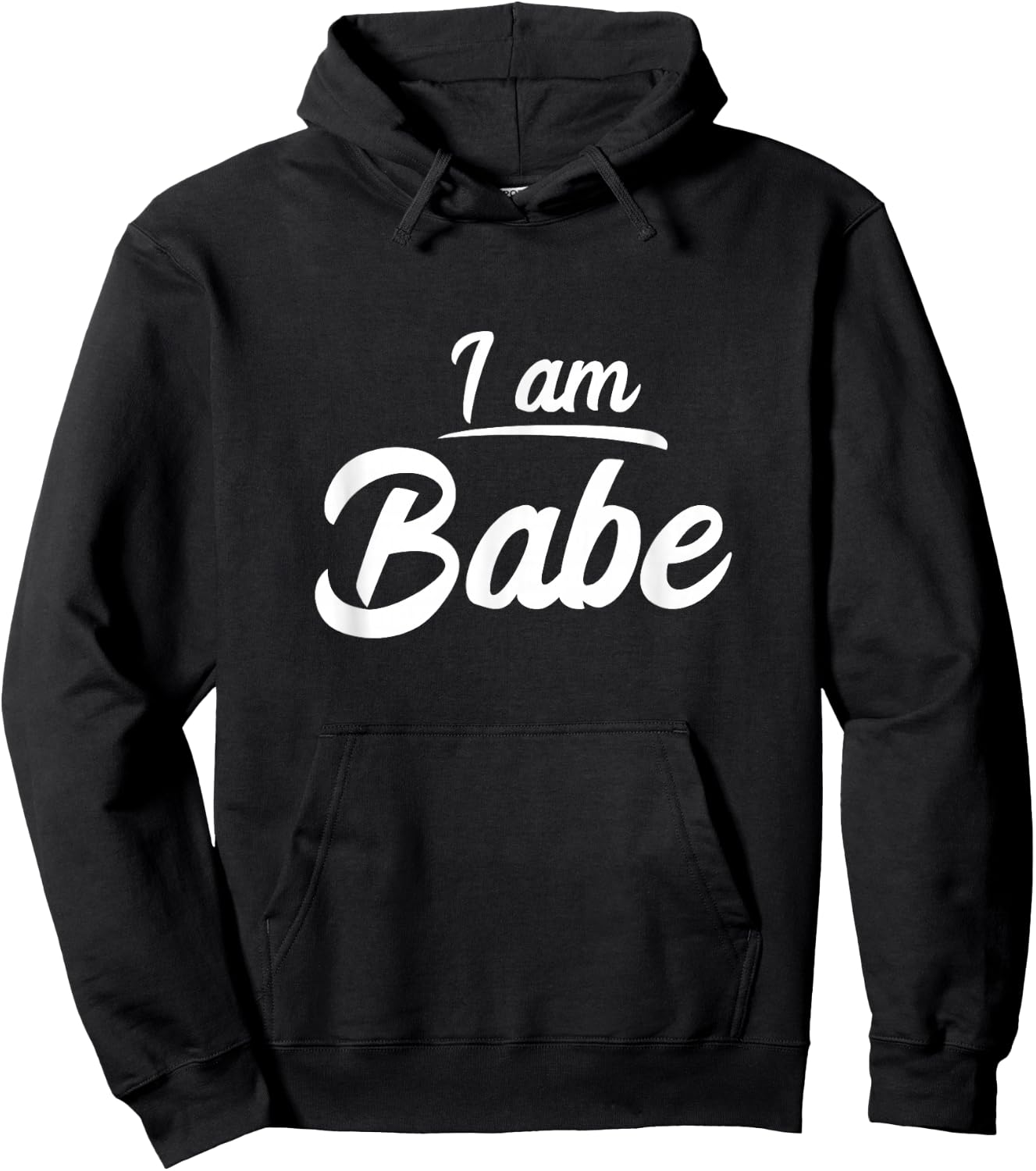 I am Babe Funny Matching Partner Gift Hoodie - Hoodie | Black