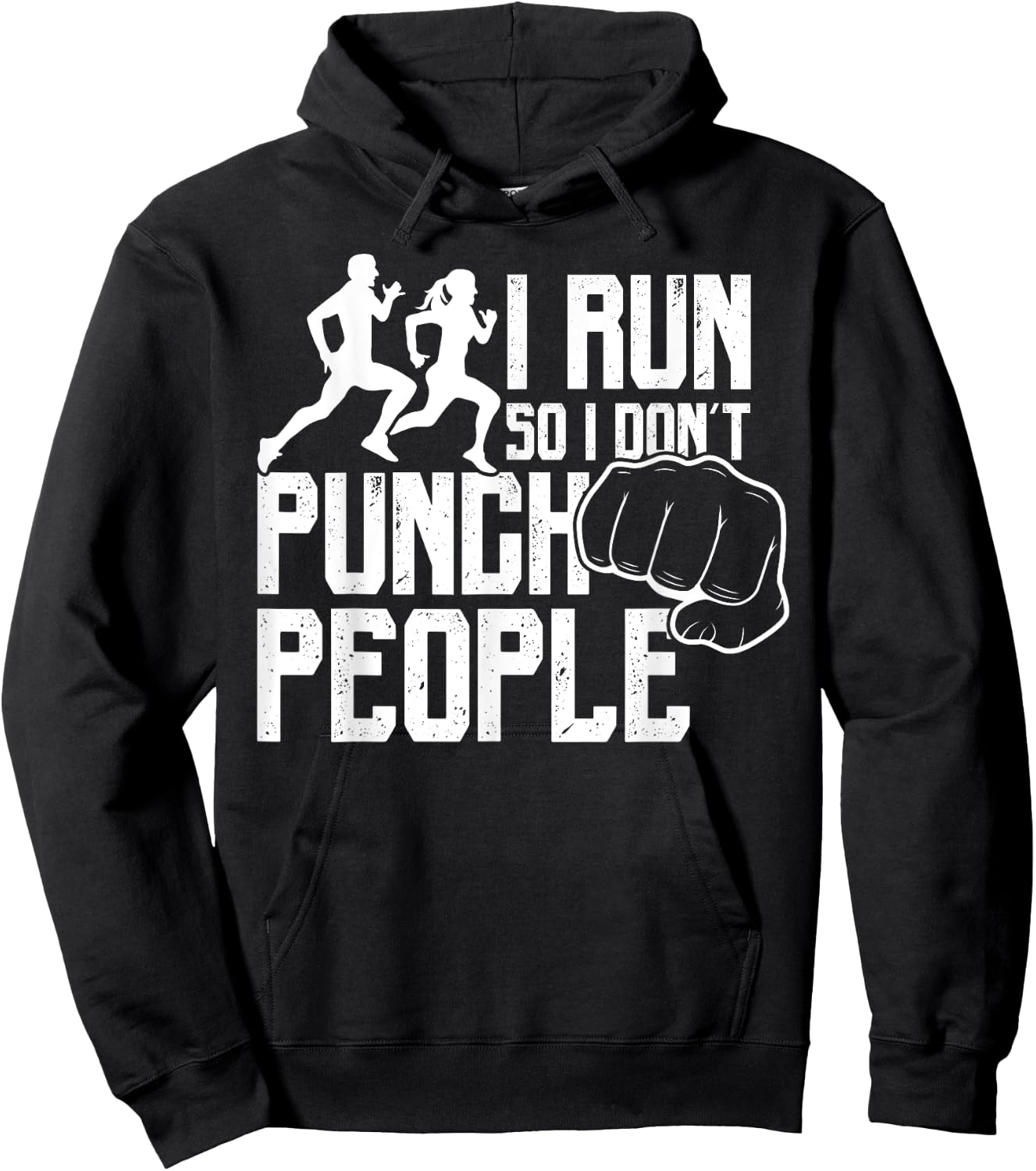 I Run So I Don't Punch People Funny Saying Running Hoodie - Hoodie | Black