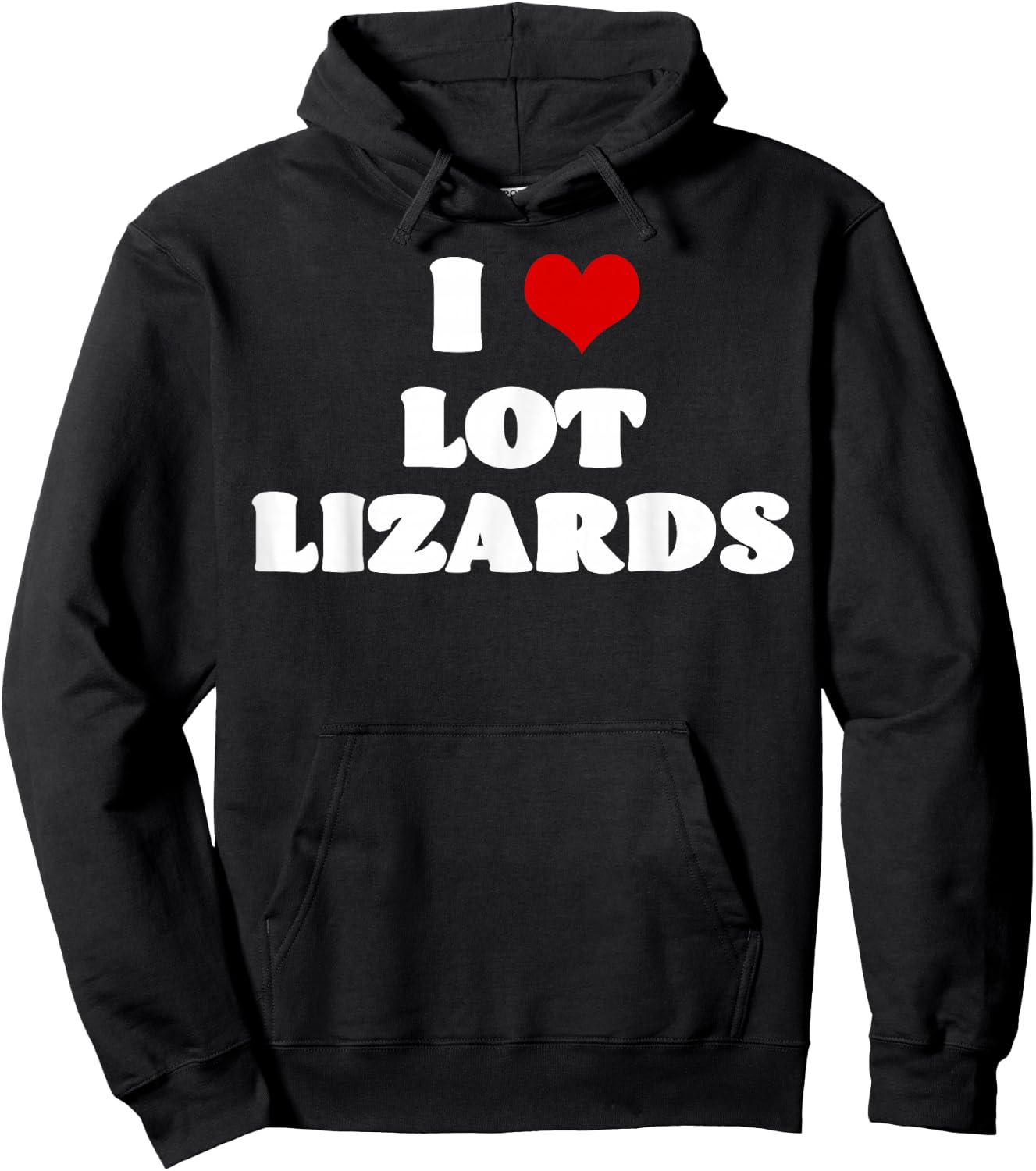 I Love Lot Lizard Red Heart Funny Hoodie - Hoodie | Black