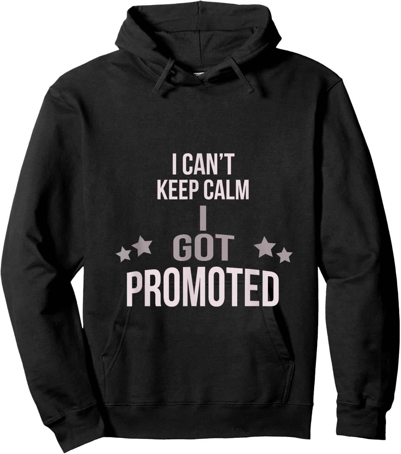 I Can't Keep Calm I Got Promoted Hoodie - Hoodie | Black