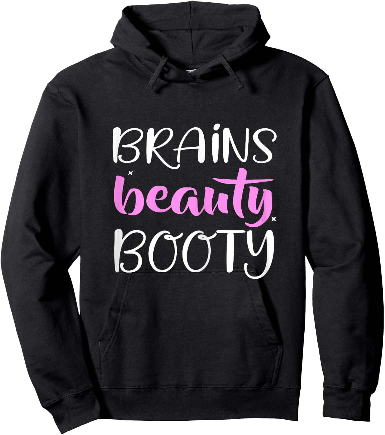 Brains Beauty Booty Fashion Beauty Hoodie - Hoodie | Black