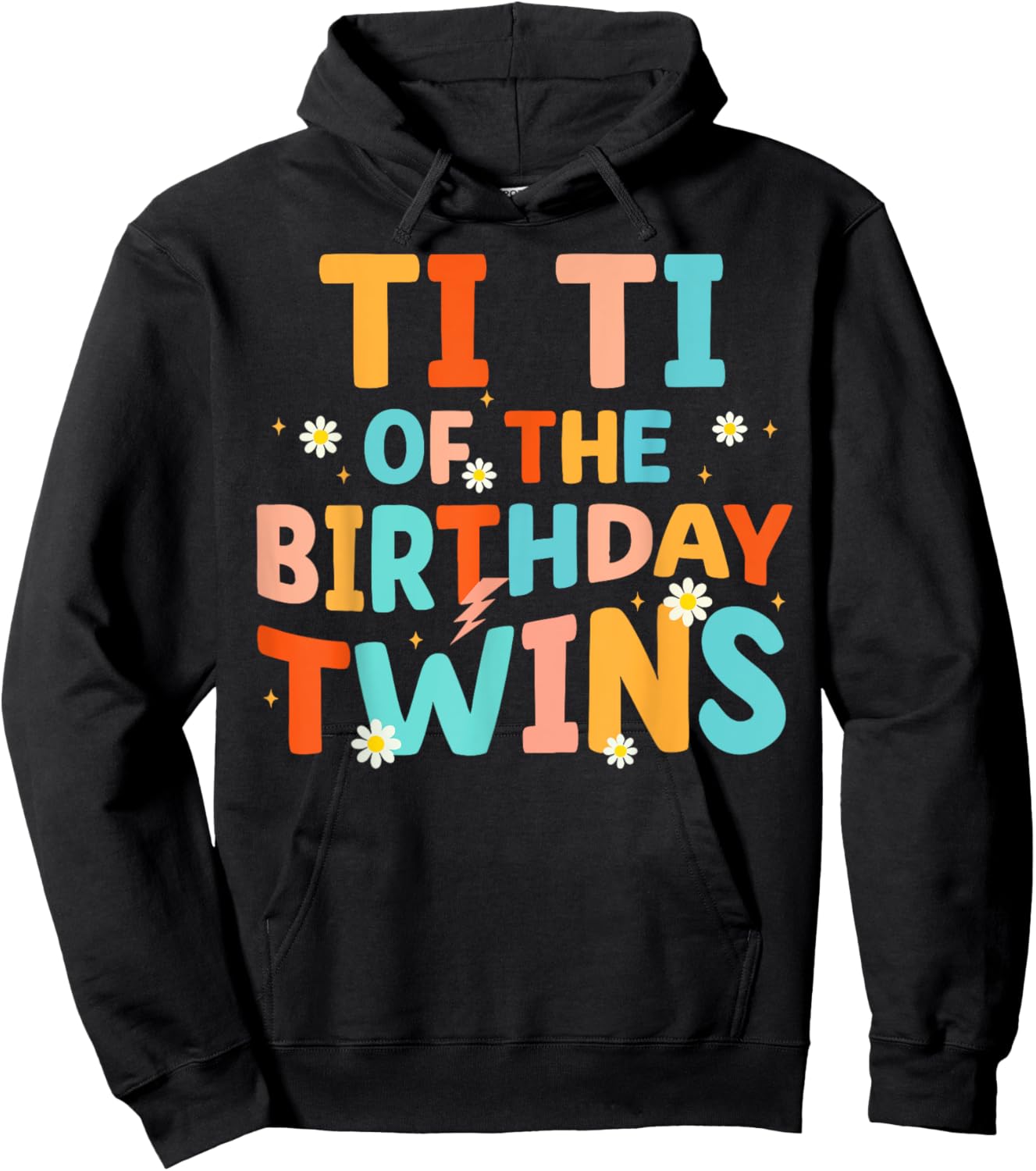 Ti Ti Of The Birthday Twins Kids Party Retro Bday Hoodie - Hoodie | Black