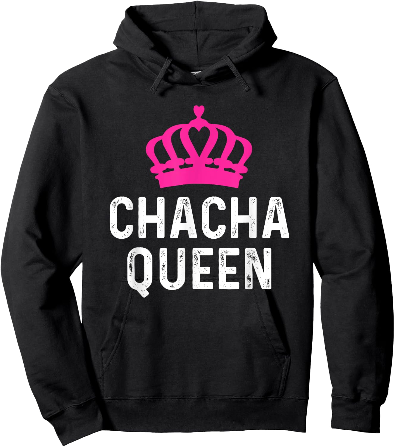 Chacha Queen - Cha Cha Dancer Dancing Gift Ballroom Dancer Hoodie - Hoodie | Black