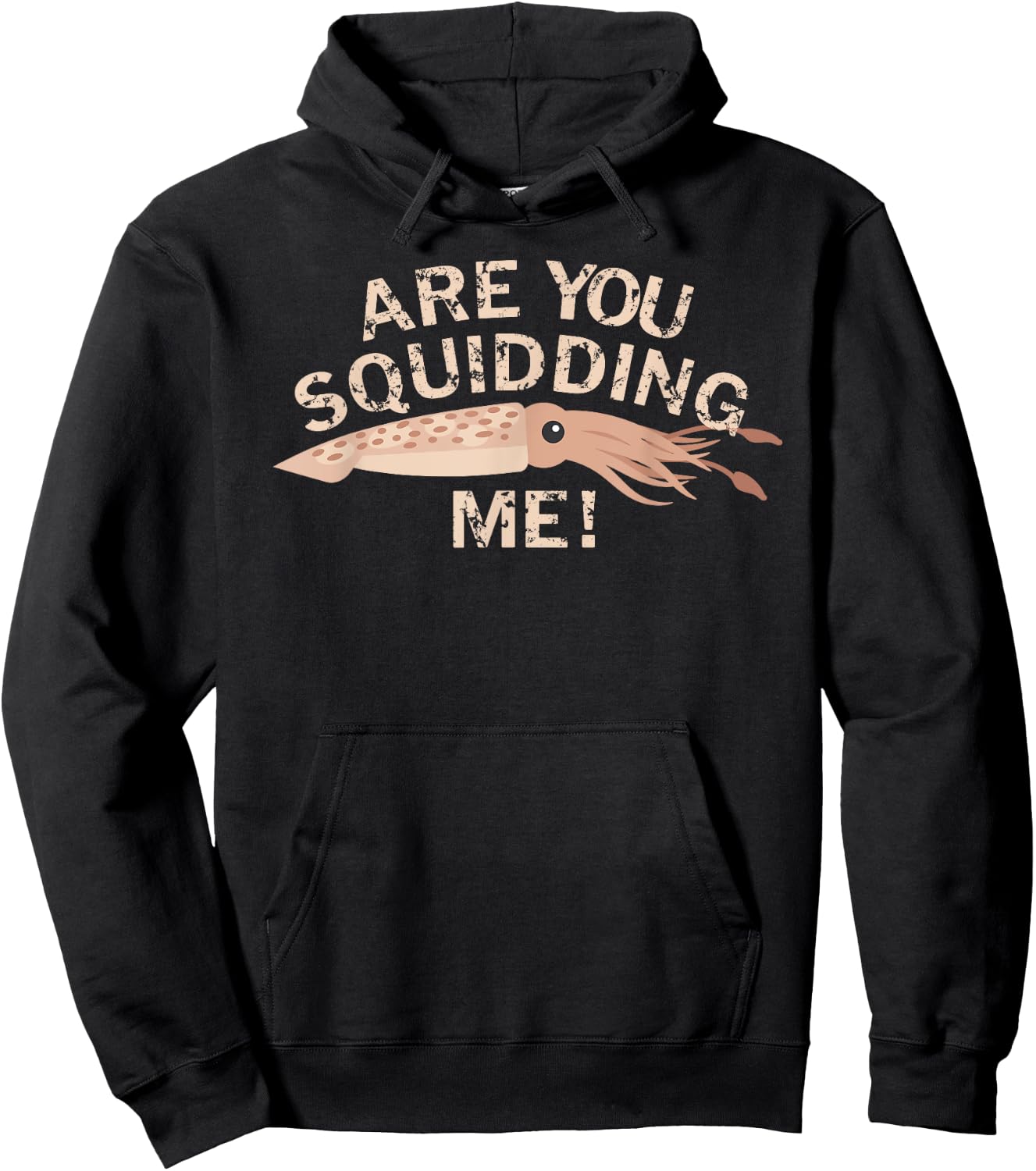 Are You Squidding Me Funny Fishing Squid Hoodie - Hoodie | Black