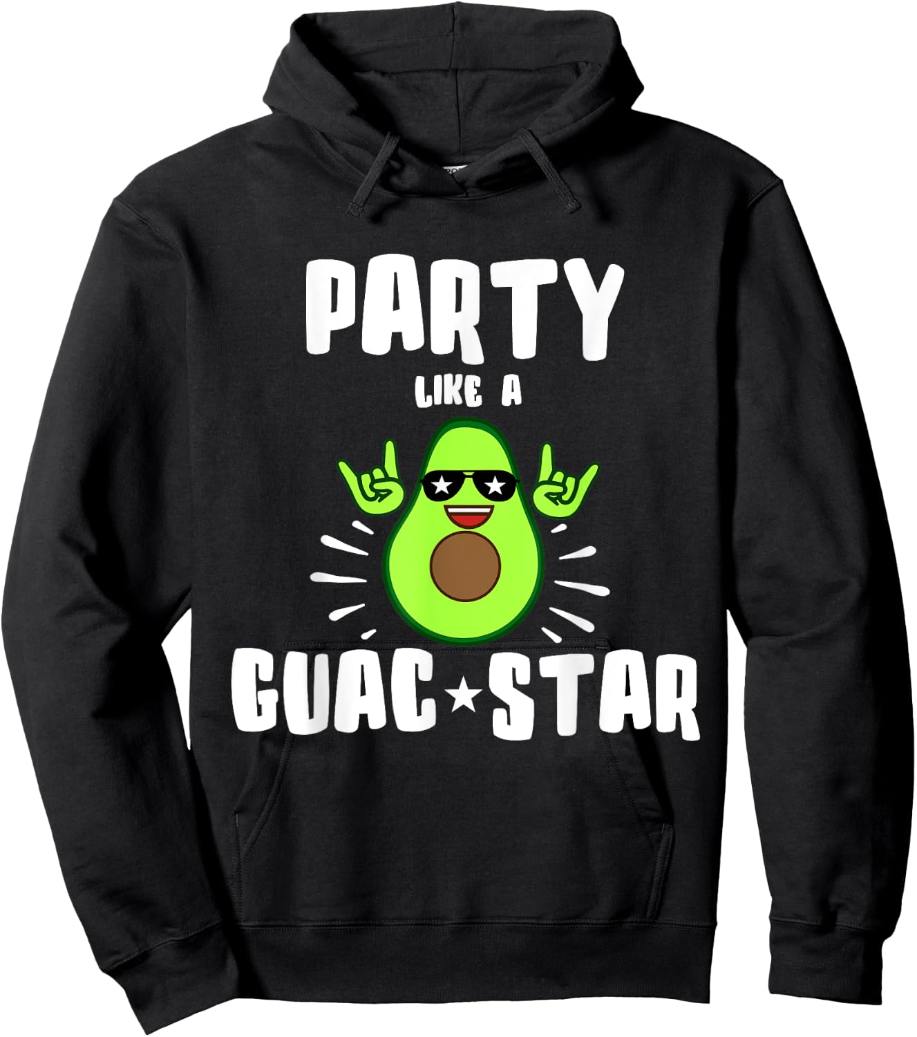Party Like a Guac Star Shirt Hoodie - Hoodie | Black