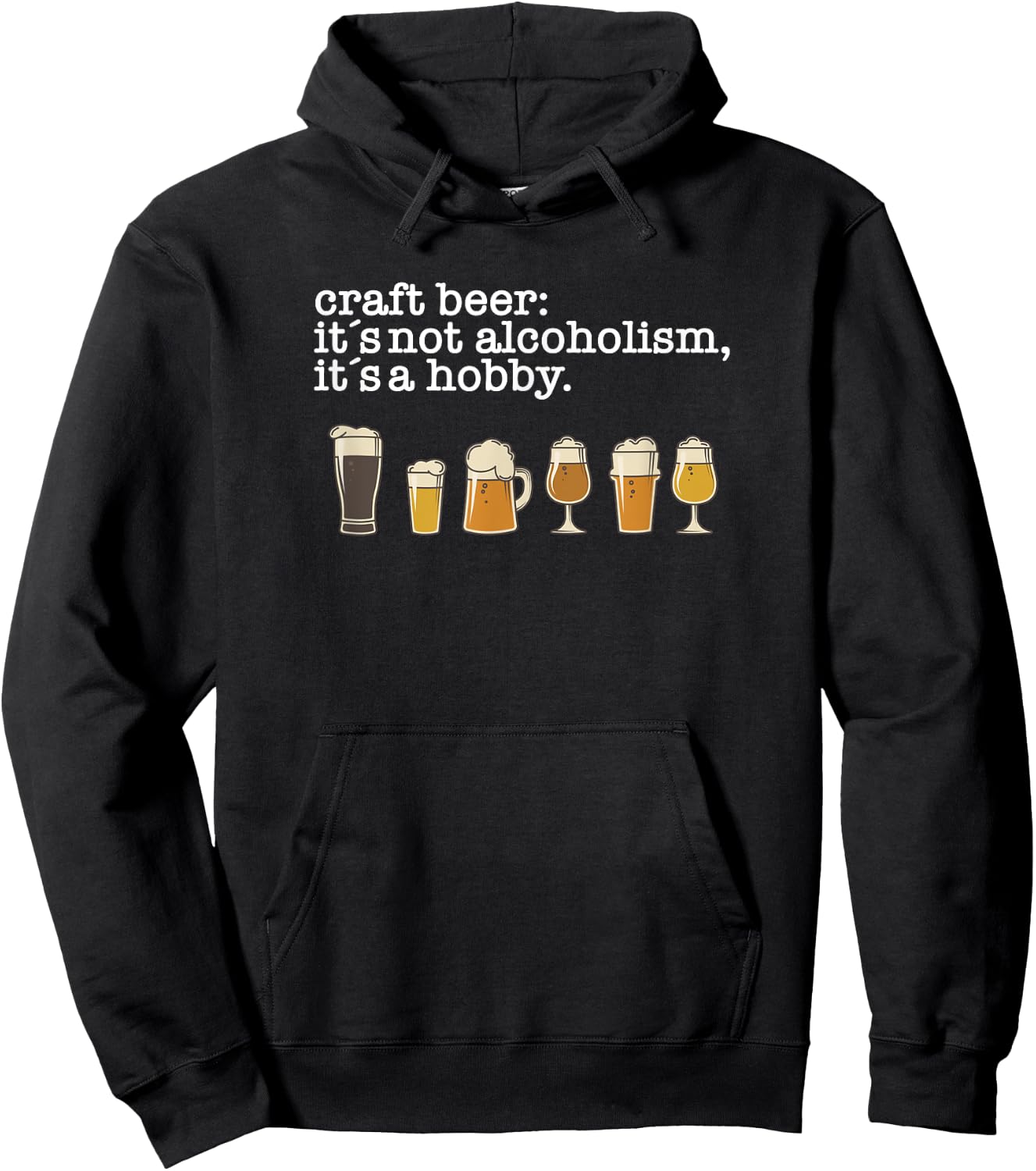Craft Beer Drinker - Not Alcoholism it's a Hobby Hoodie - Hoodie | Black