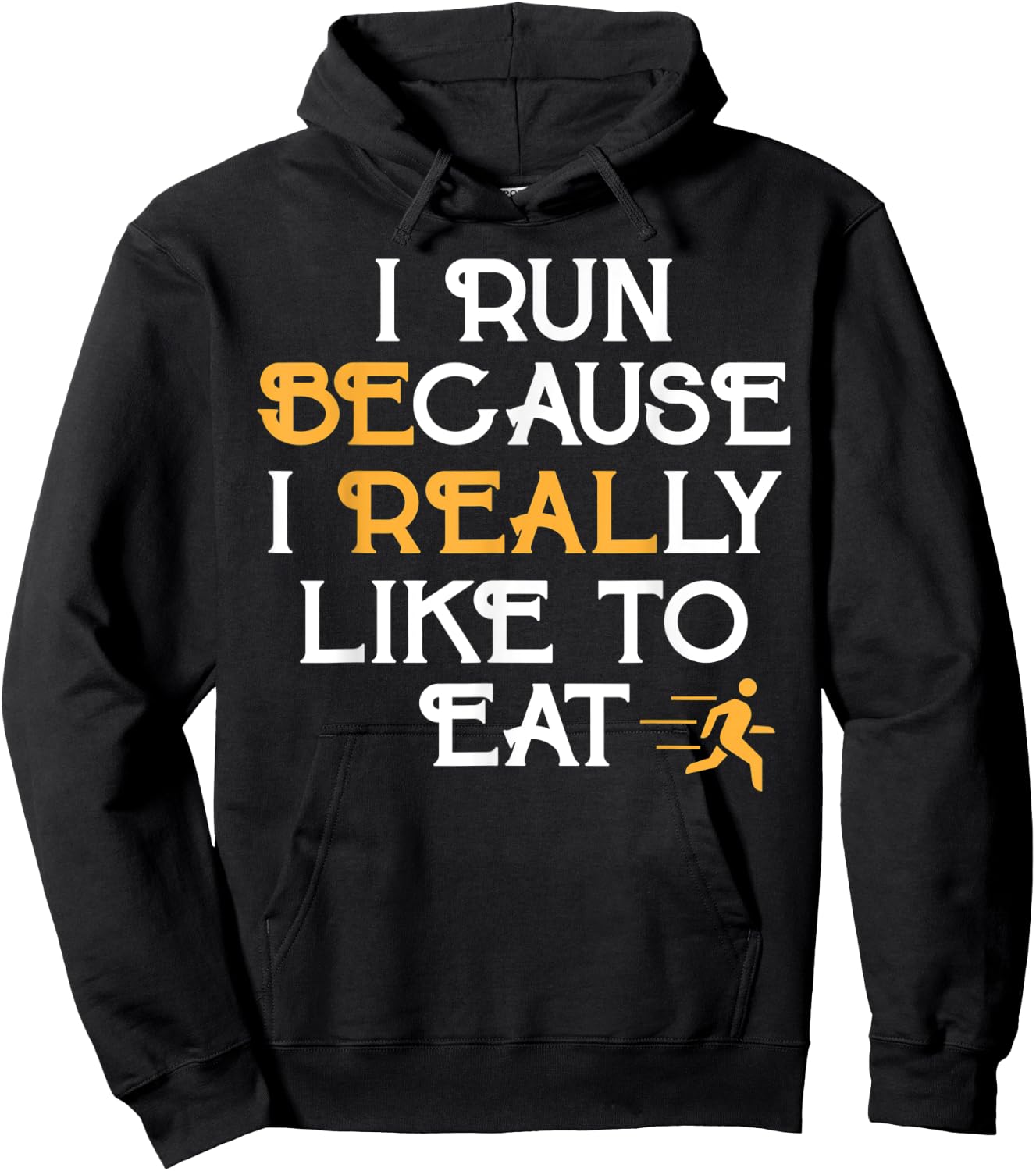 Running Shirt I Run Because I Like To Eat Jogging Gift Hoodie - Hoodie | Black