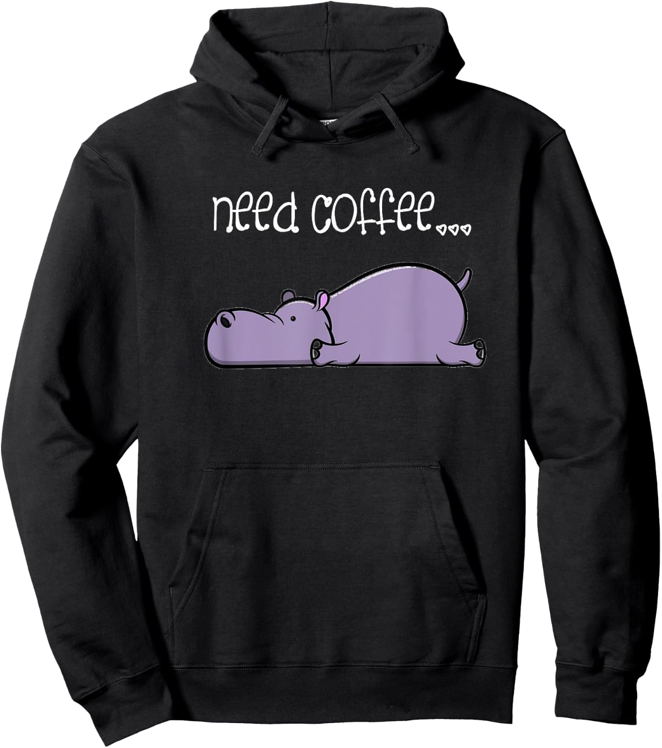 Funny Coffee Lover Sayings Lazy Hippo Hoodie - Hoodie | Black