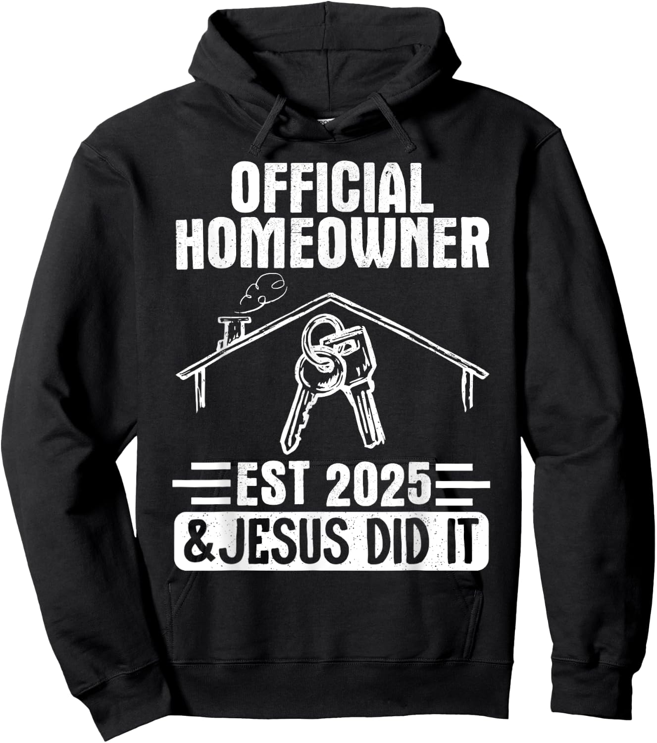 Official Homeowner Est 2025 #Jesus Did It Hoodie - Hoodie | Black
