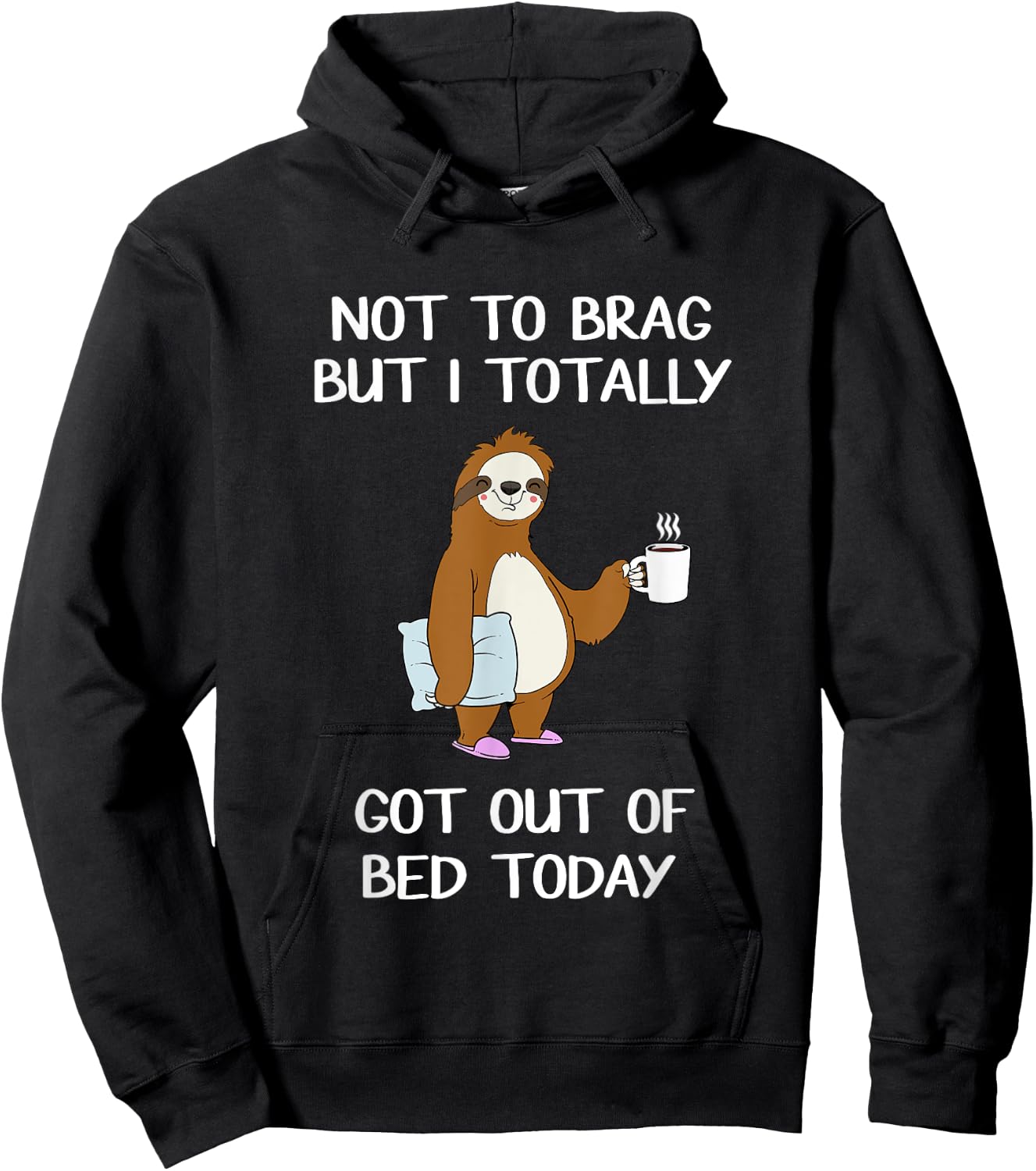 Funny Sloth Sleepy Pajama T Shirt Got Out Of Bed Hoodie - Hoodie | Black
