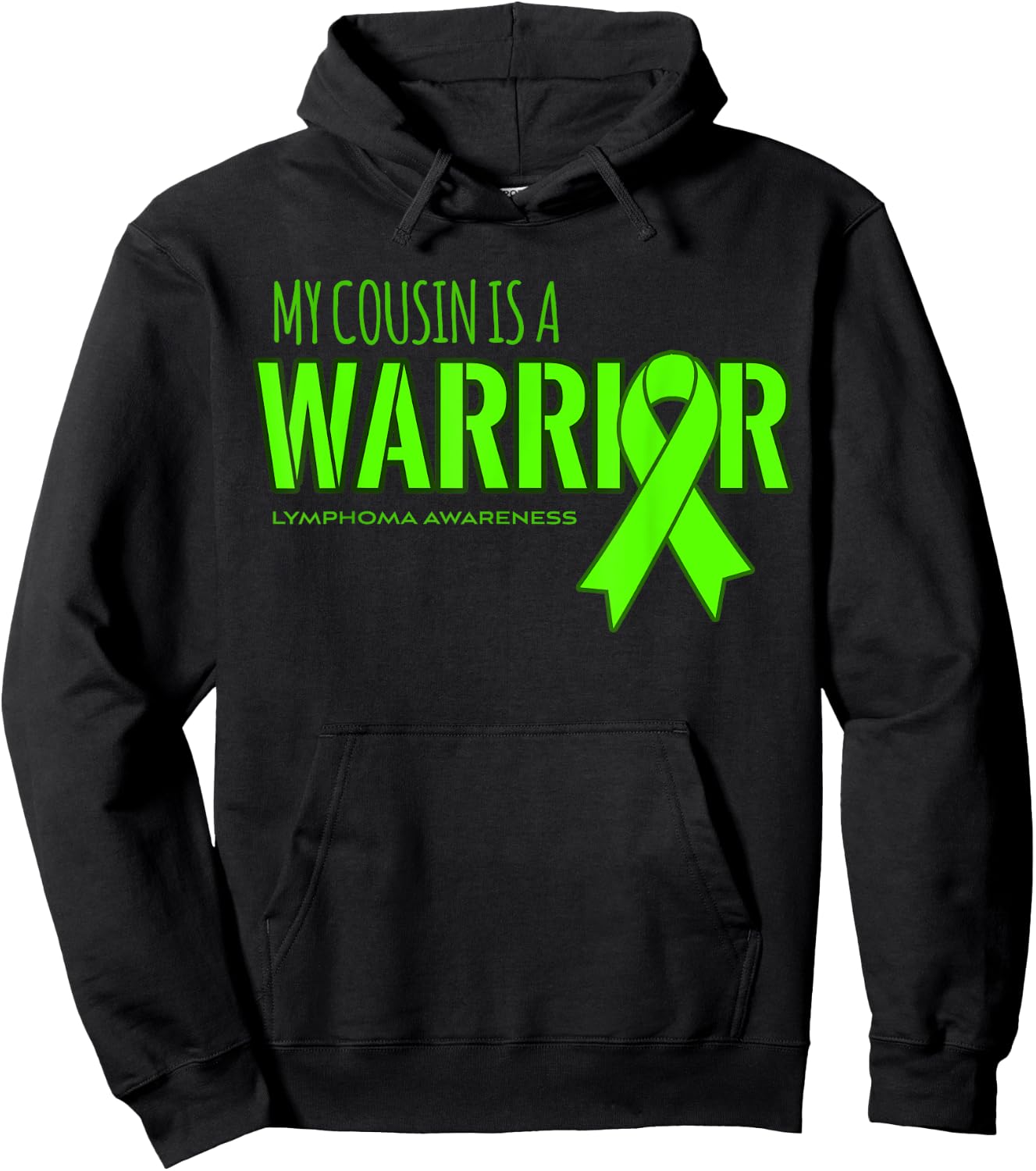 Lymphoma Cancer Awareness Shirt: My Cousin is a Warrior Hoodie - Hoodie | Black