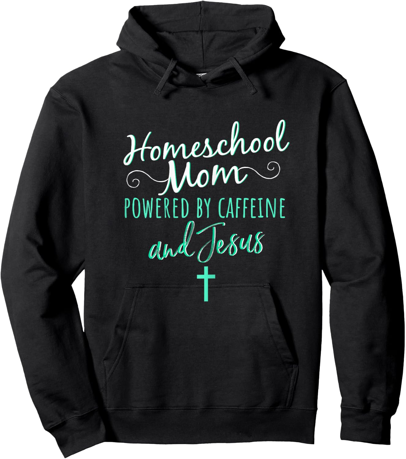 Homeschool Mom Caffeine Jesus Christian Apparel Green Hoodie - Hoodie | Black