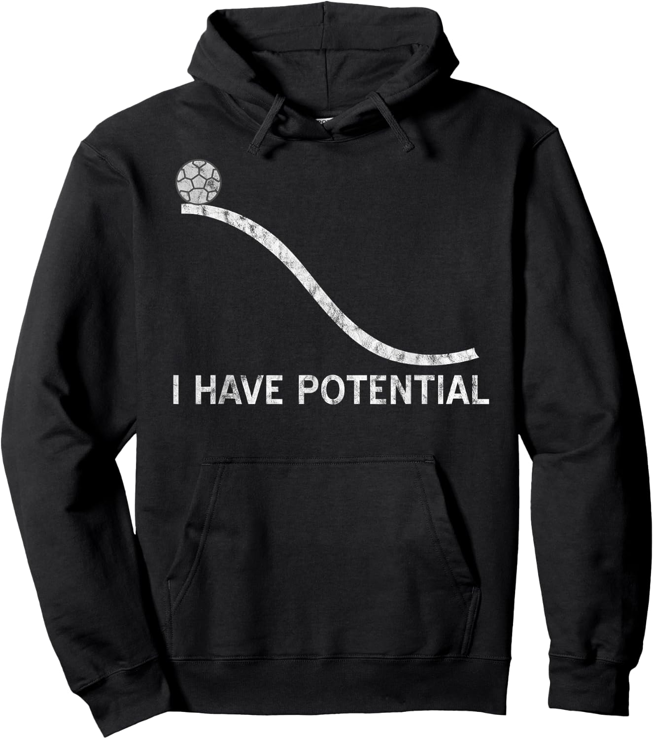 I Have Potential Funny Energy Physics Science Soccer Hoodie - Hoodie | Black