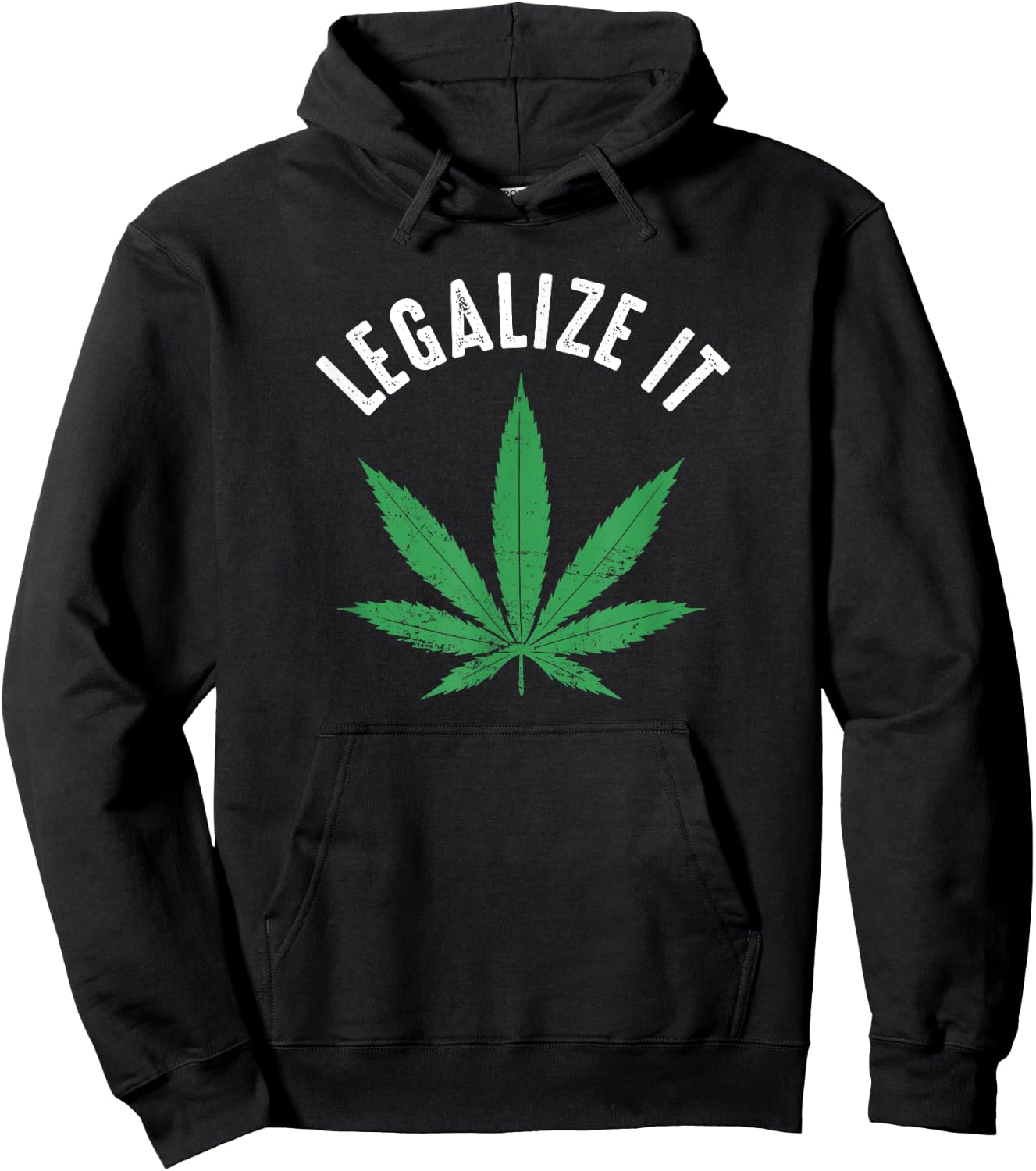 Legalize It Funny Distressed Pot Leaf Shirt Hoodie - Hoodie | Black