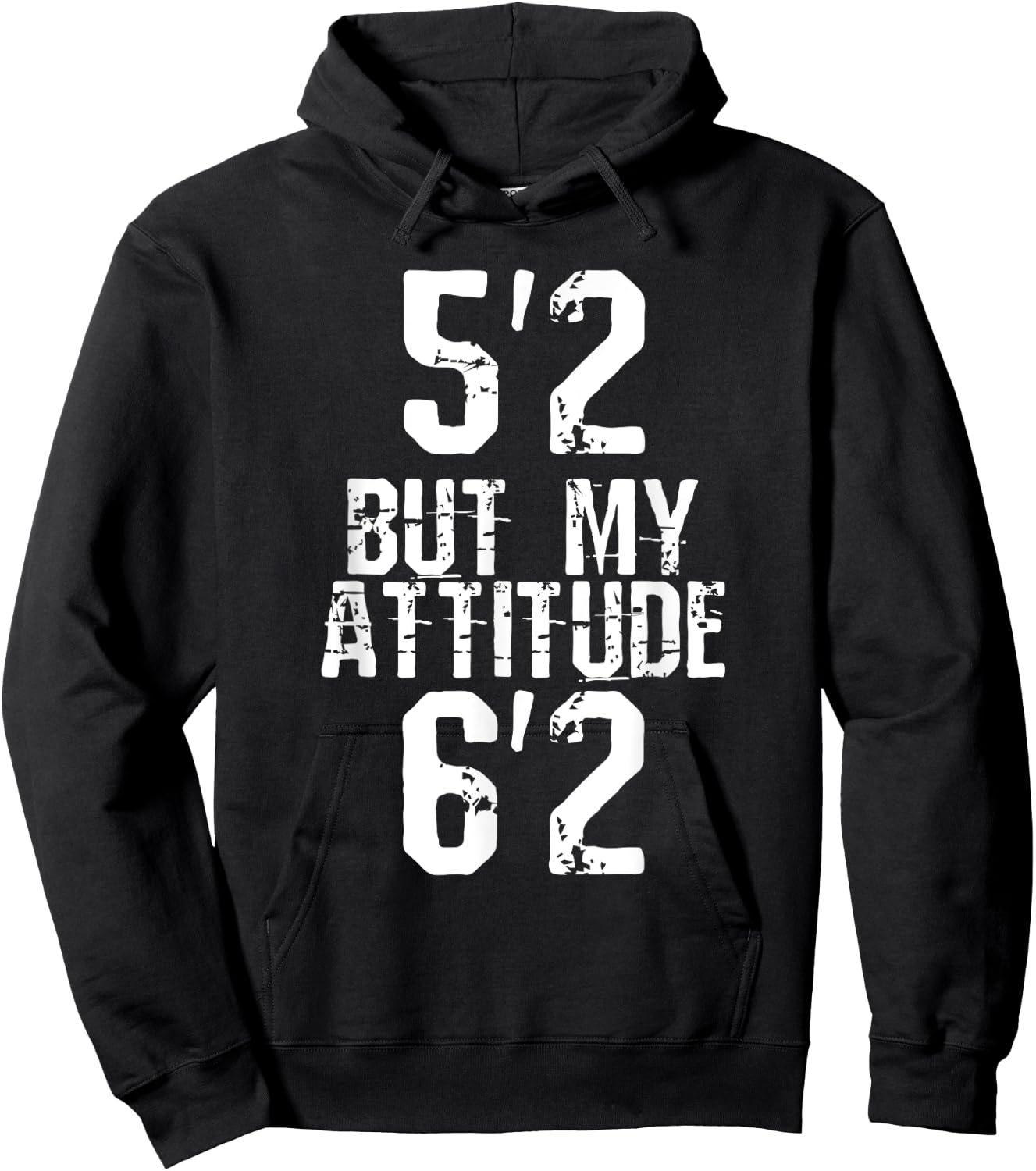 5'2 but My Attitude 6'2 Hoodie - Hoodie | Black