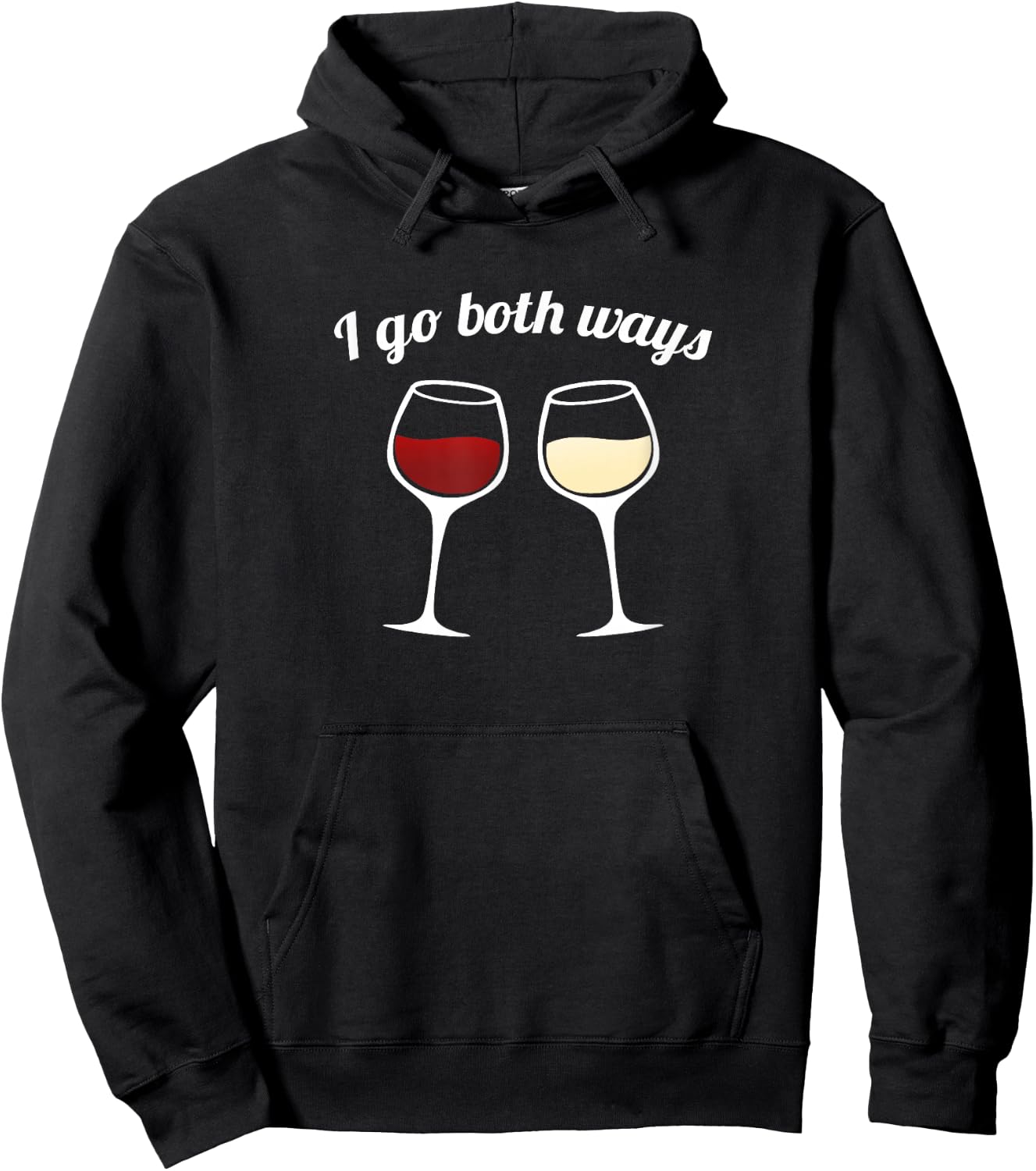 I Go Both Ways Red Wine White Wine Lovers Hoodie - Hoodie | Black