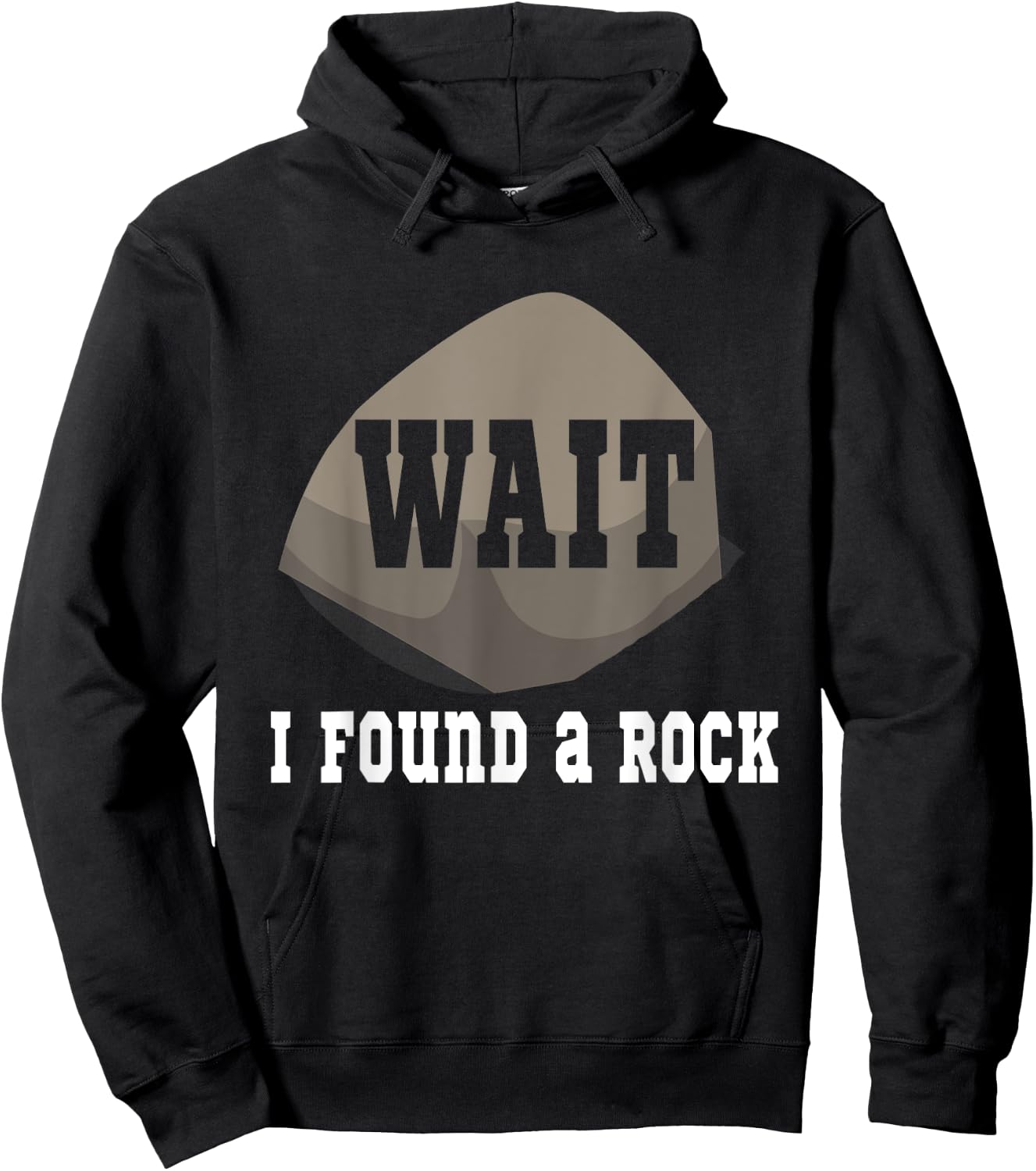 Funny Geology Wait I Found A Rock Minerals Hoodie - Hoodie | Black