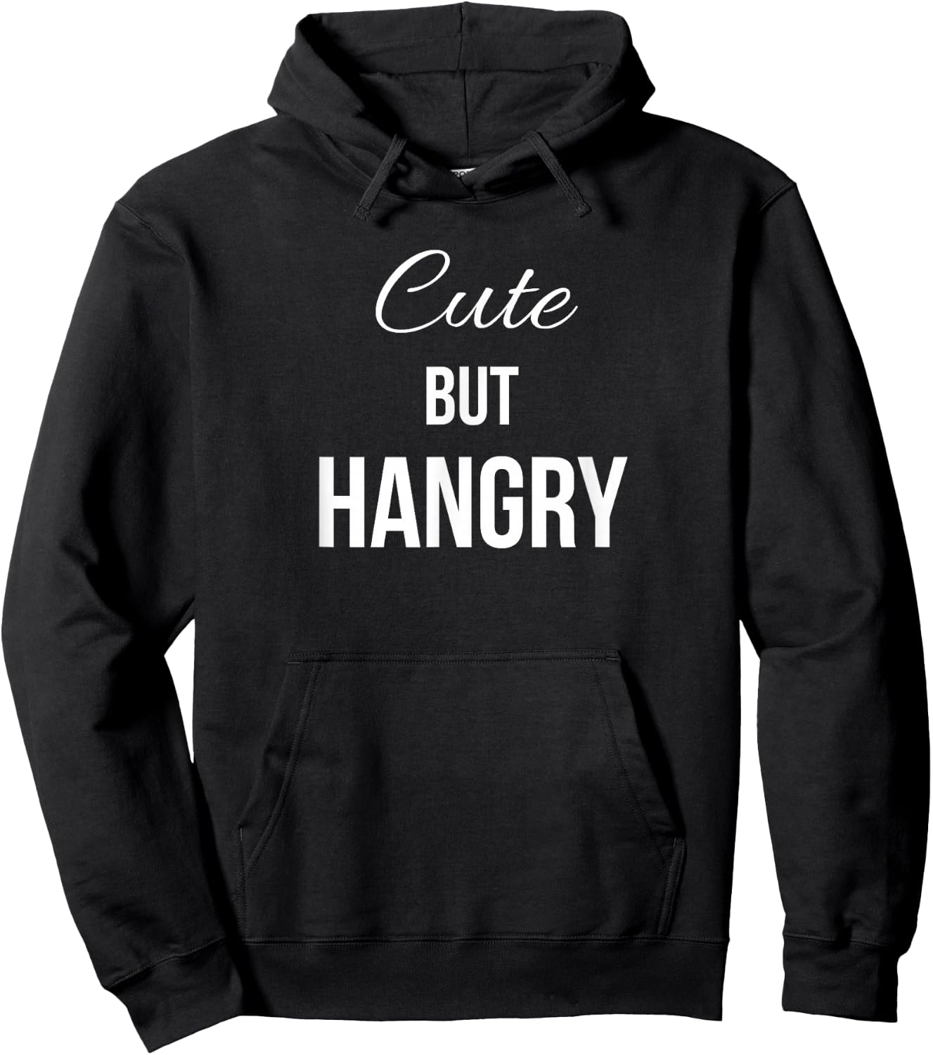 Cute But Hangry Hoodie - Hoodie | Black