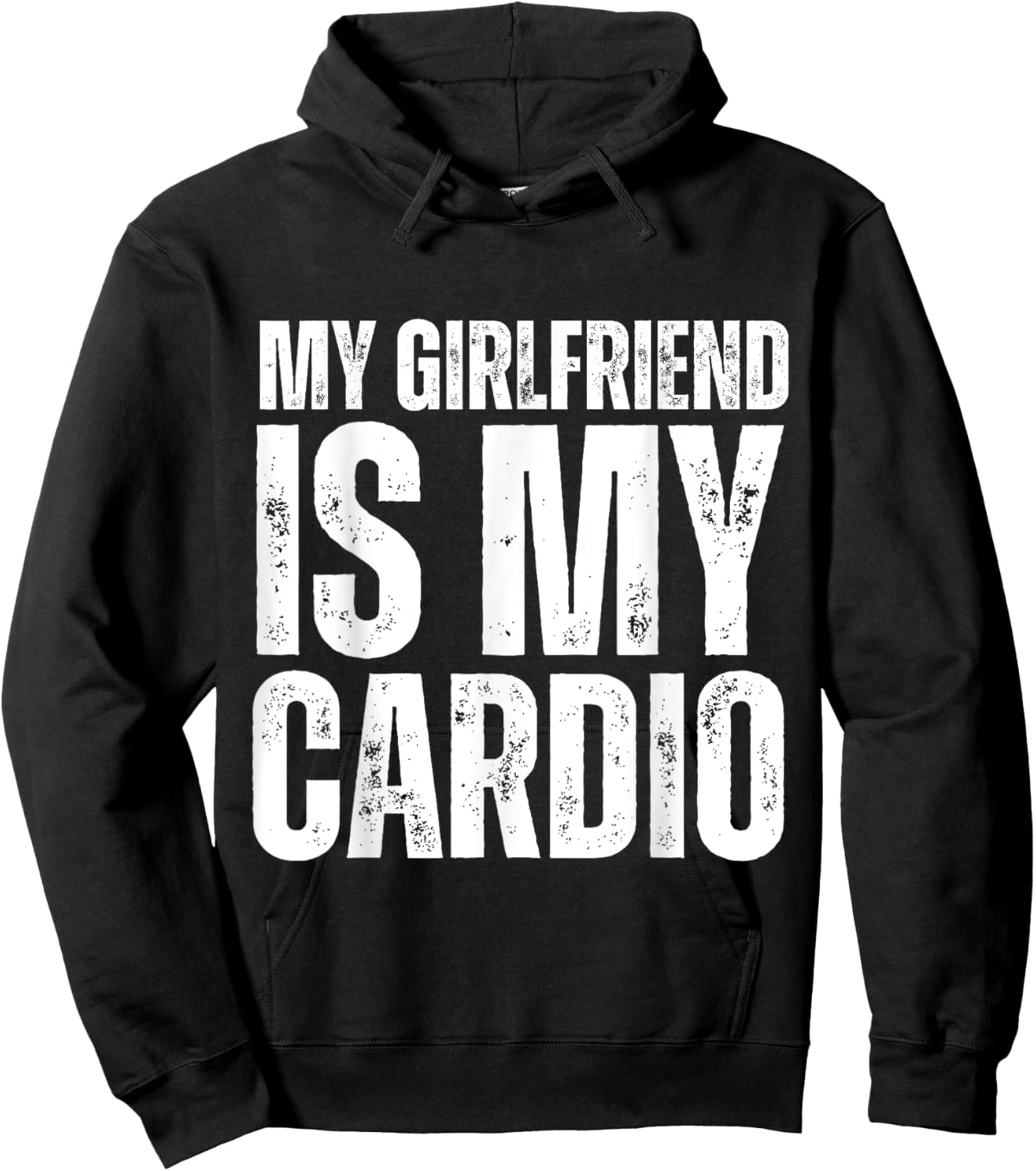 Funny Boyfriend Workout Gym My Girlfriend Is My Cardio Hoodie - Hoodie | Black