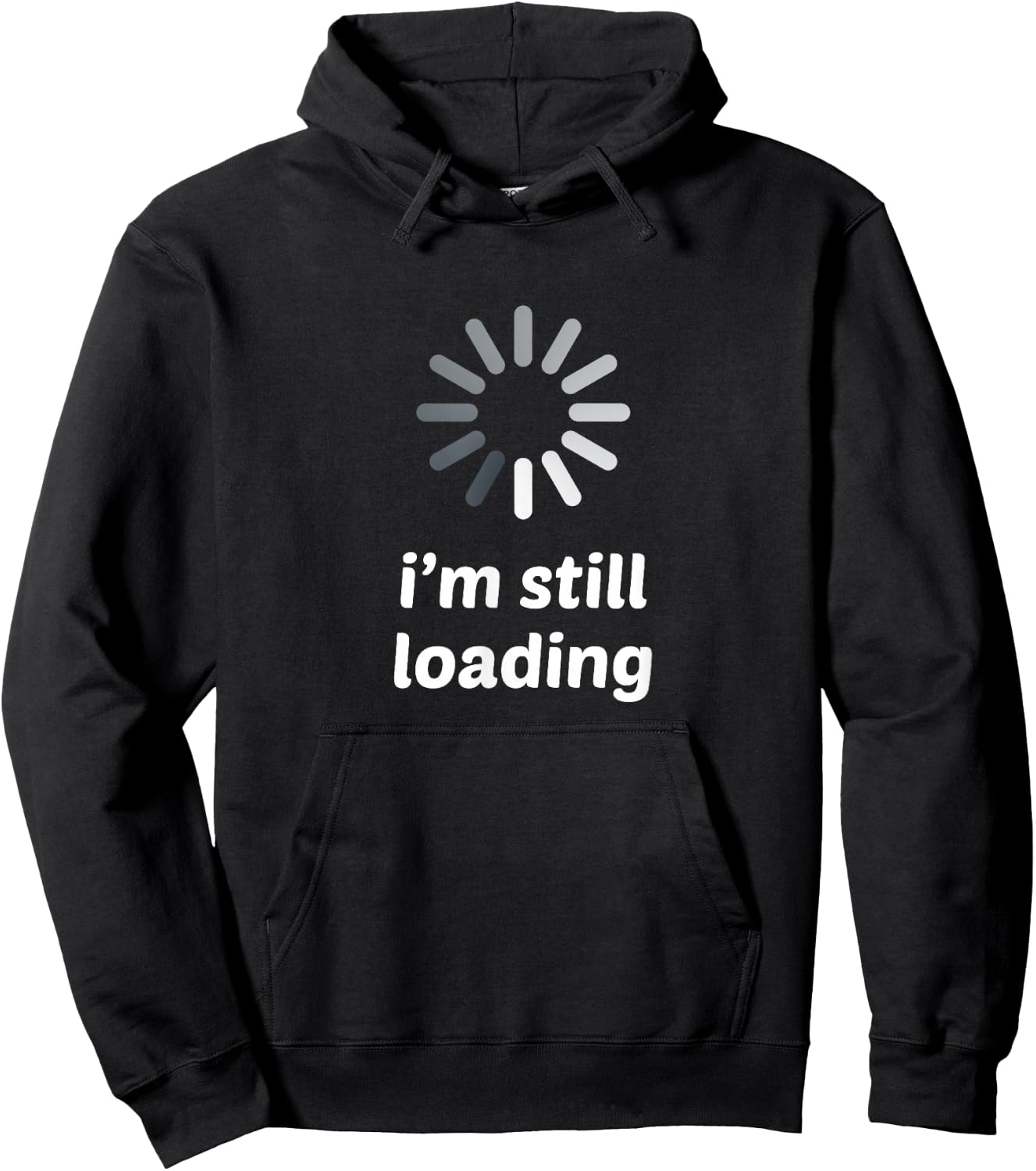 I'm Still Loading, Loading Spinner Icon Hoodie - Hoodie | Black