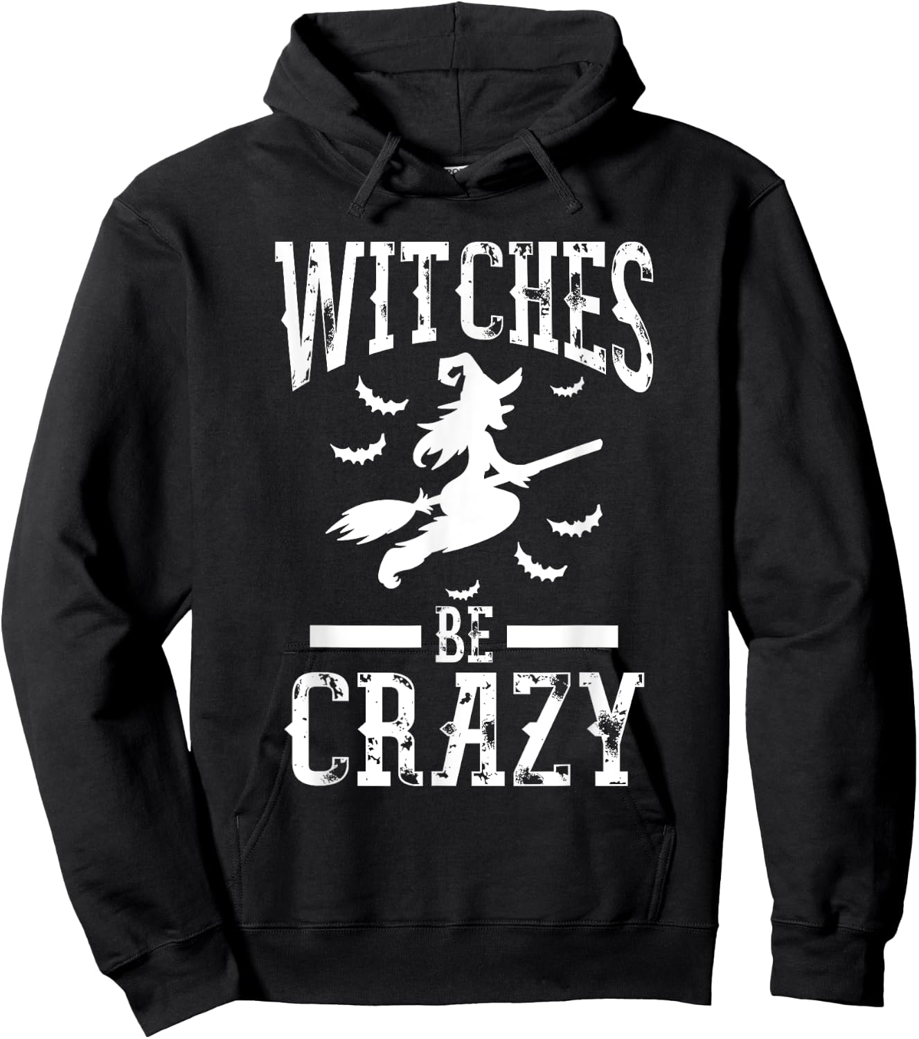 Witches Be Crazy Halloween Funny Party Hoodie - Hoodie | Black