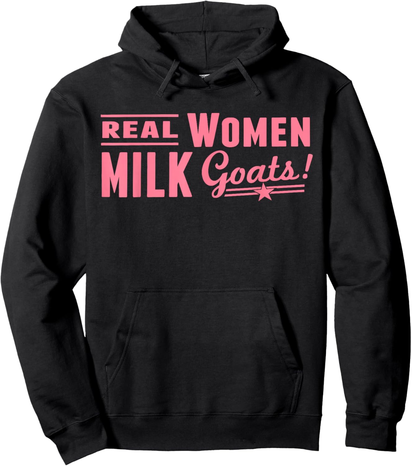 Real Women Milk Goats Funny Quote Hoodie - Hoodie | Black