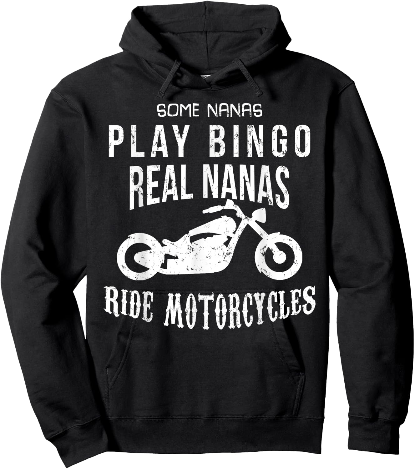 Nana Bingo Ride Motorcycle Biker Funny Sarcasm Hoodie - Hoodie | Black