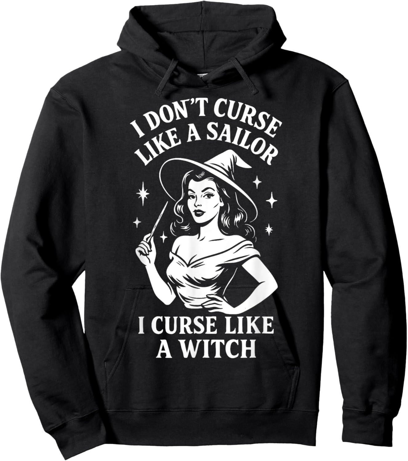 I Don’t Curse Like a Sailor Curse Like a Witch Funny Gothic Hoodie - Hoodie | Black