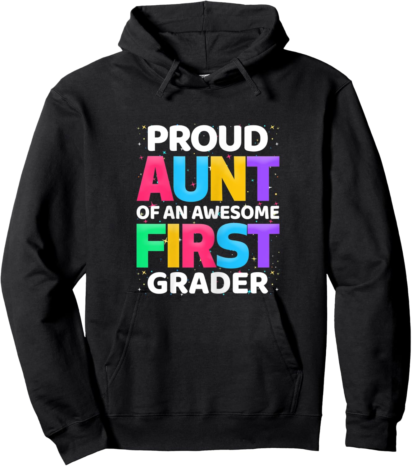 1st Grade Gift Proud Aunt Of An Awesome First Grader Hoodie - Hoodie | Black