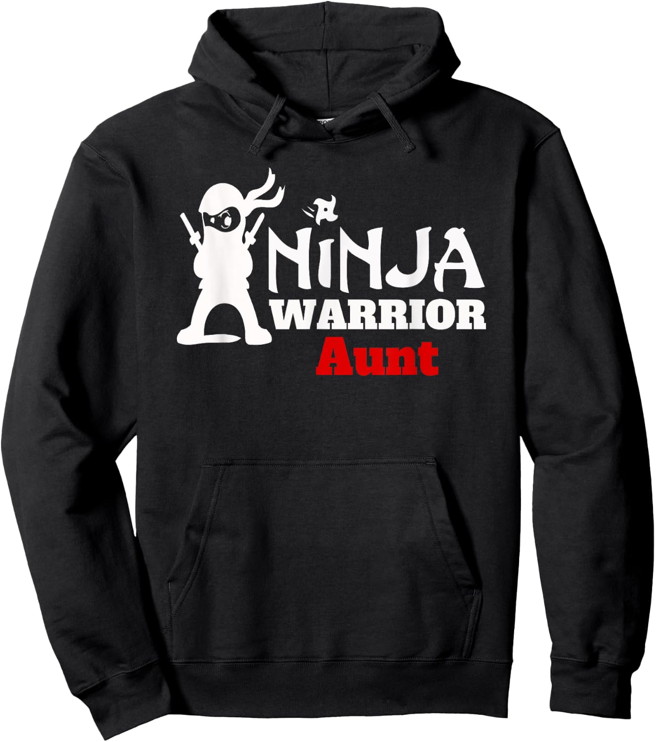 Ninja Warrior Aunt Fun Family Apparel Gift Hoodie - Hoodie | Black