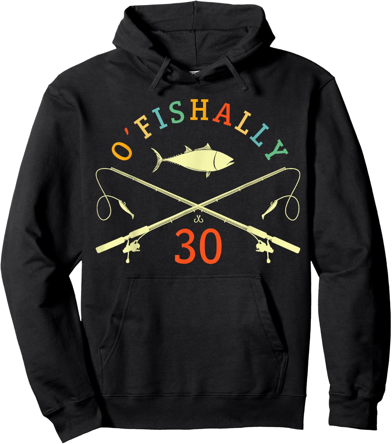 O-Fishally 30 Years Old Fisherman 30th Birthday Fishing Hoodie - Hoodie | Black