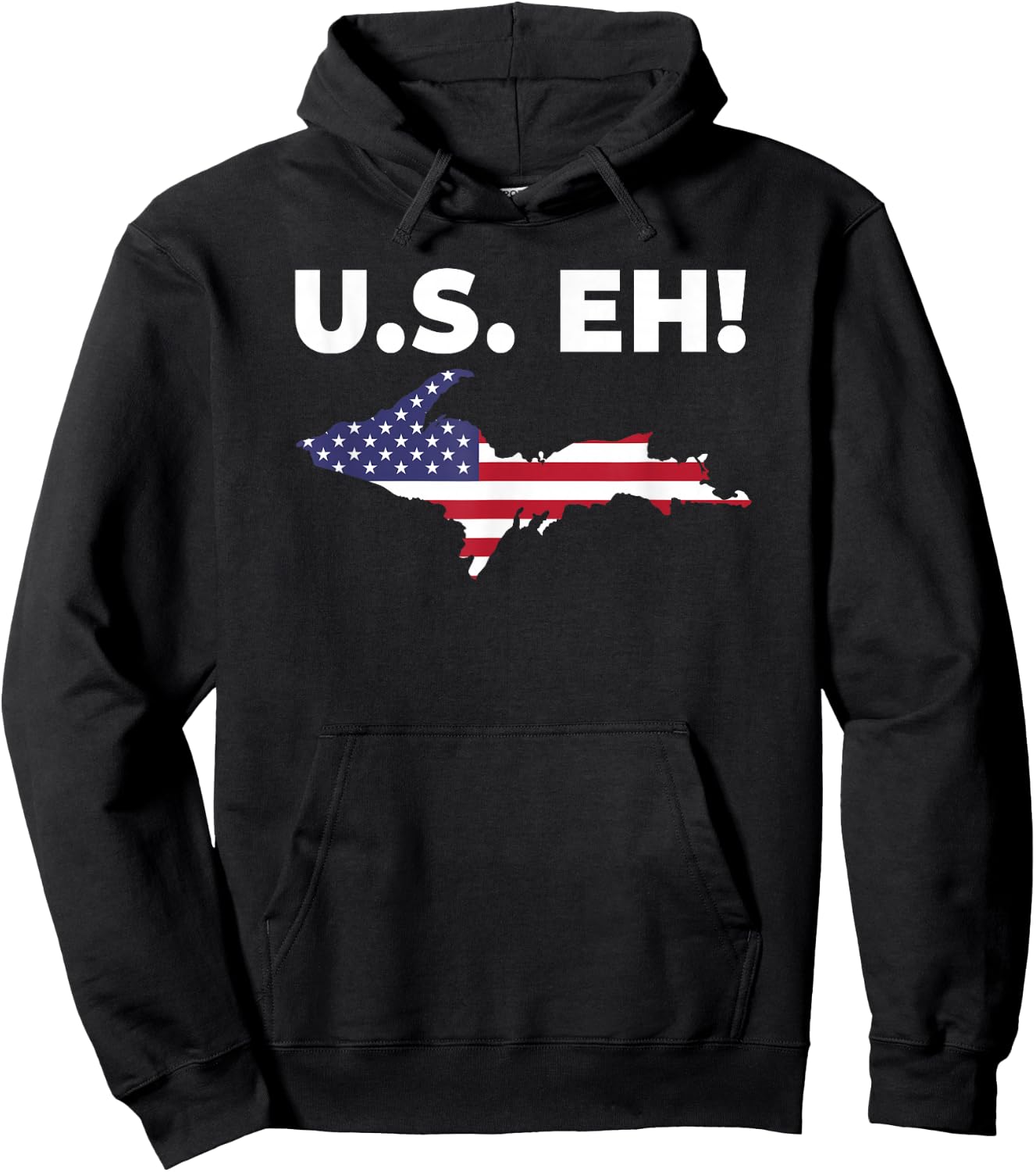 U.S. Eh! USA Patriotic Upper Peninsula Michigan Yooper Hoodie - Hoodie | Black