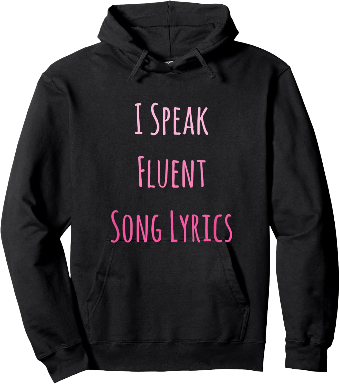 I Speak Fluent Song Lyrics Music Lover Hoodie - Hoodie | Black