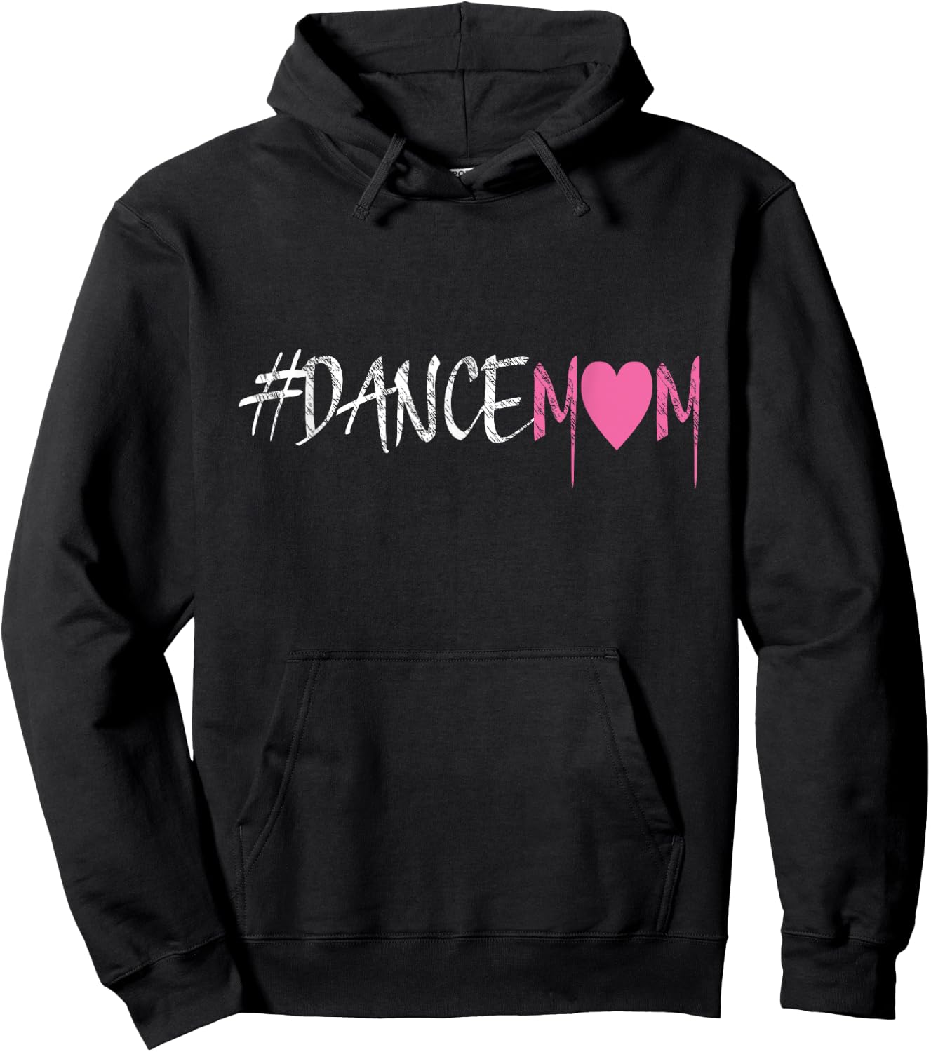 Dance Mom #DANCEMOM for Proud Fan Moms of Dancers Hoodie - Hoodie | Black