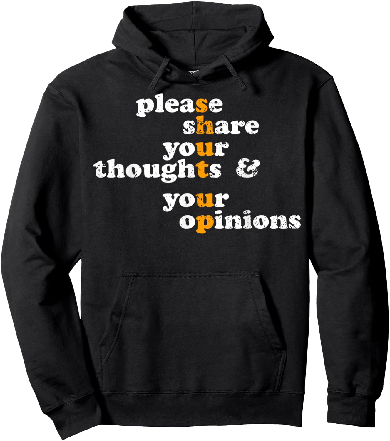 Please Share Your Thoughts And Opinions Funny Vintage Hoodie - Hoodie | Black