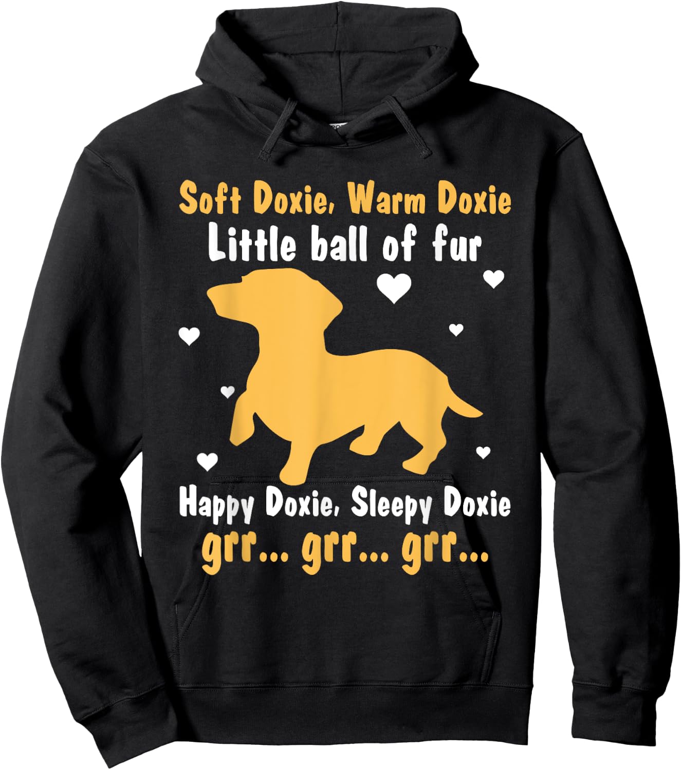 Soft Doxie Warm Doxie Little Ball Of Fur Happy Doxie Hoodie - Hoodie | Black