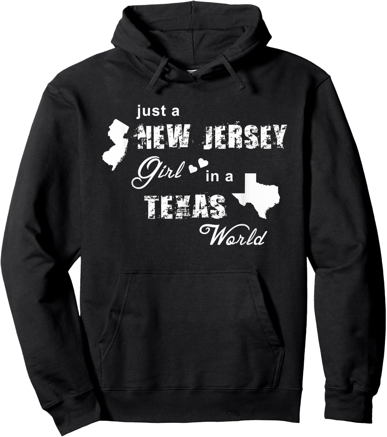 Just a New Jersey girl in a Texas world t shirt printing Hoodie - Hoodie | Black