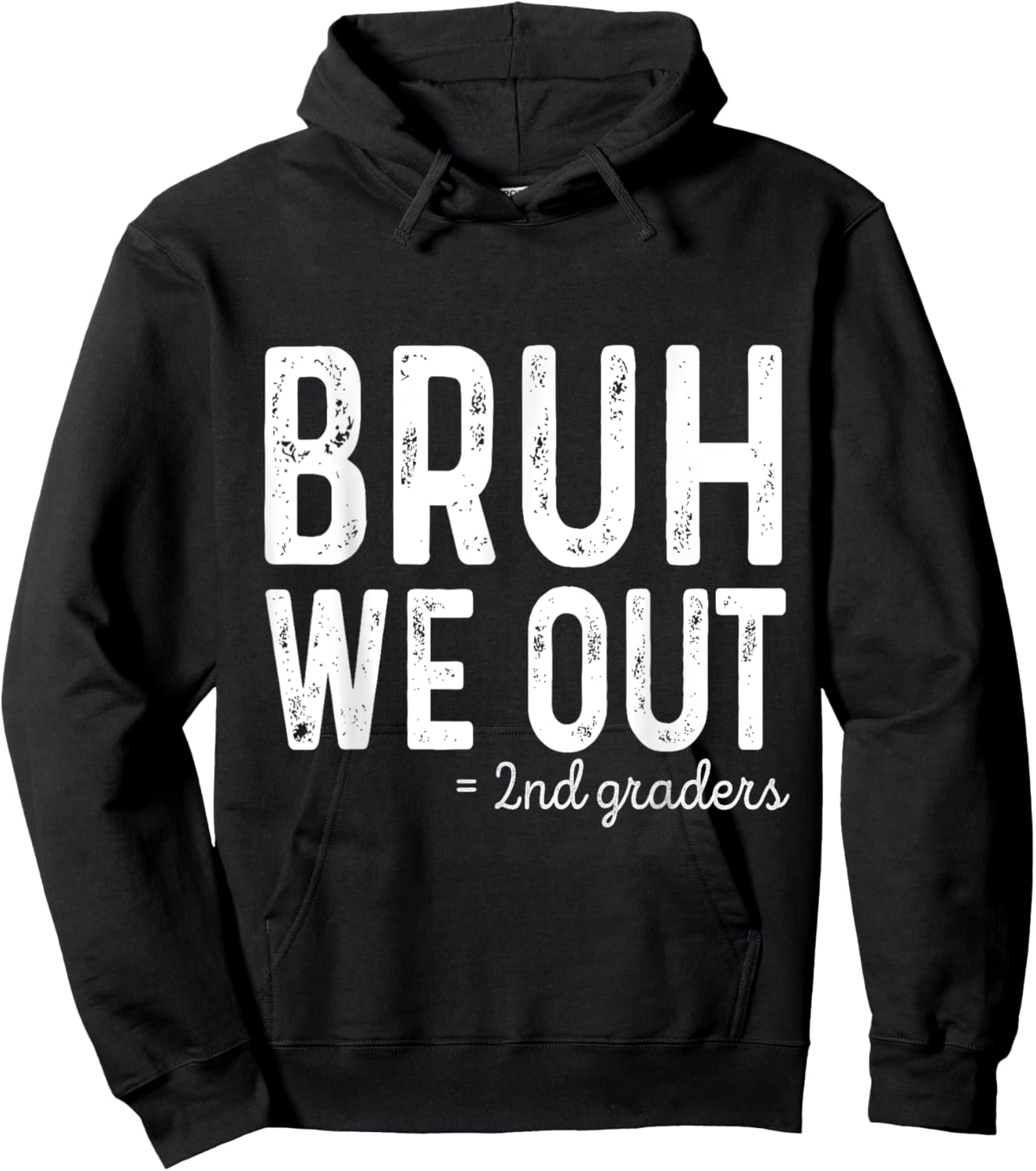 Bruh We Out 2nd Graders Second Grade Graduation Hoodie - Hoodie | Black