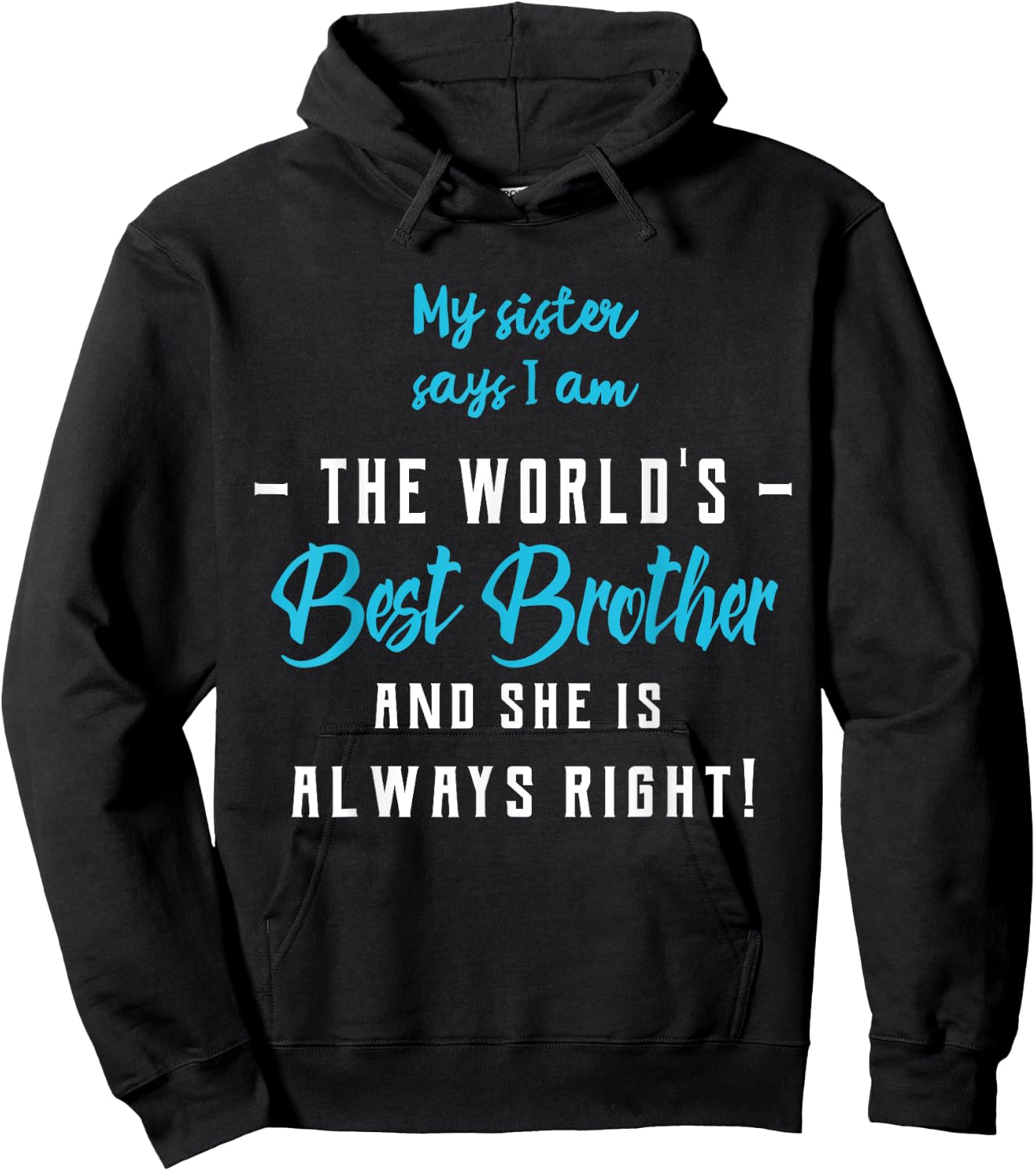 Funny Best Brother From Sister Hoodie - Hoodie | Black