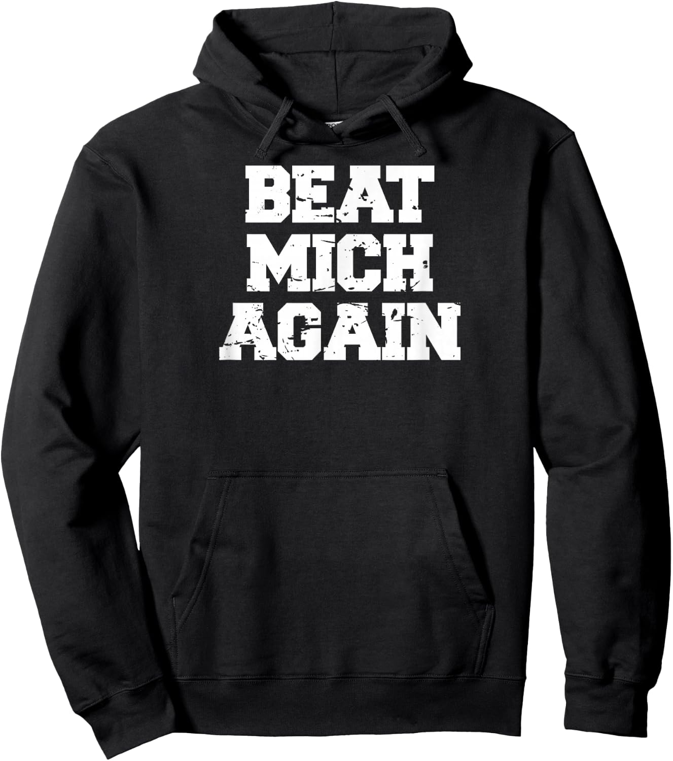 Beat Mich Again funny rivalry big game tailgate Ohio Hoodie - Hoodie | Black